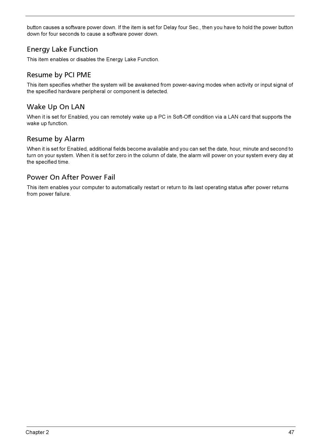 Acer 510 manual Energy Lake Function, Resume by PCI PME, Wake Up On LAN, Resume by Alarm, Power On After Power Fail 