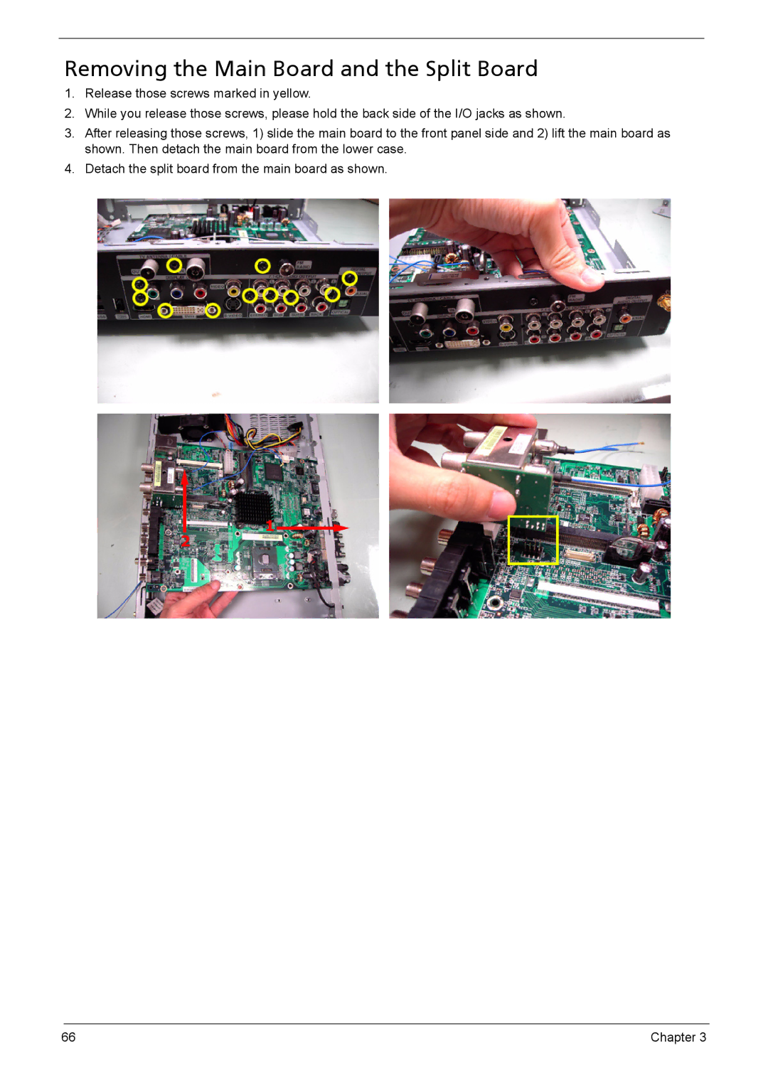 Acer 510 manual Removing the Main Board and the Split Board 