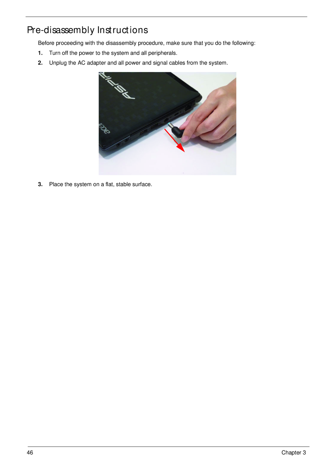 Acer 521 manual Pre-disassembly Instructions 