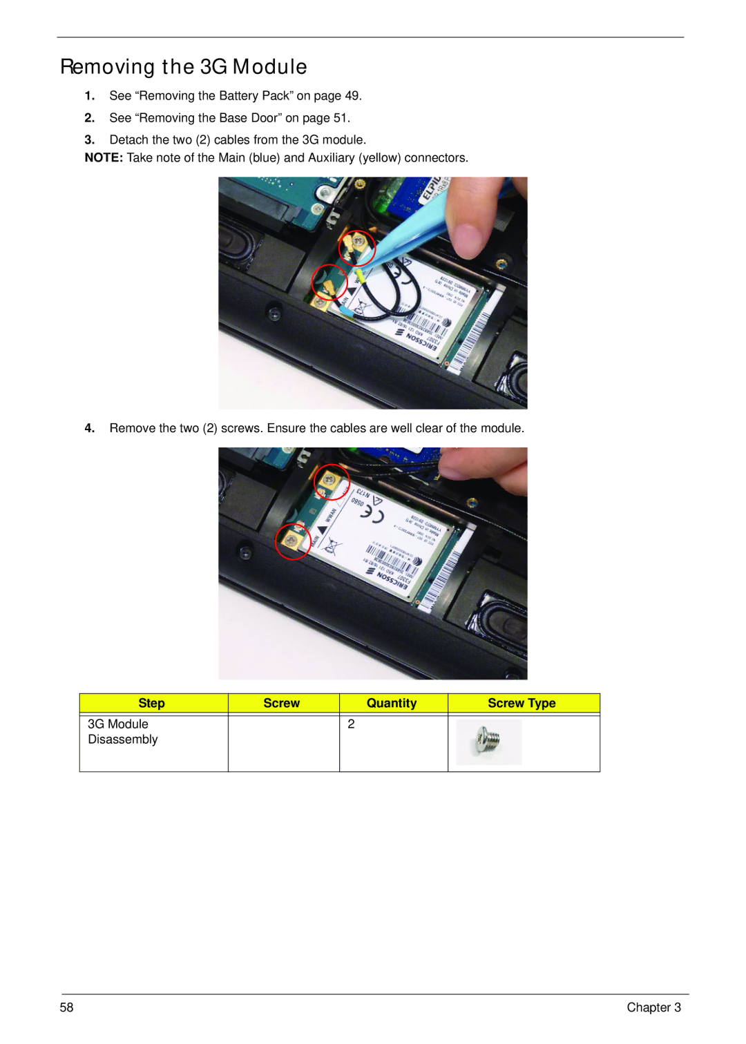 Acer 521 manual Removing the 3G Module, Step Screw Quantity Screw Type 3G Module Disassembly 