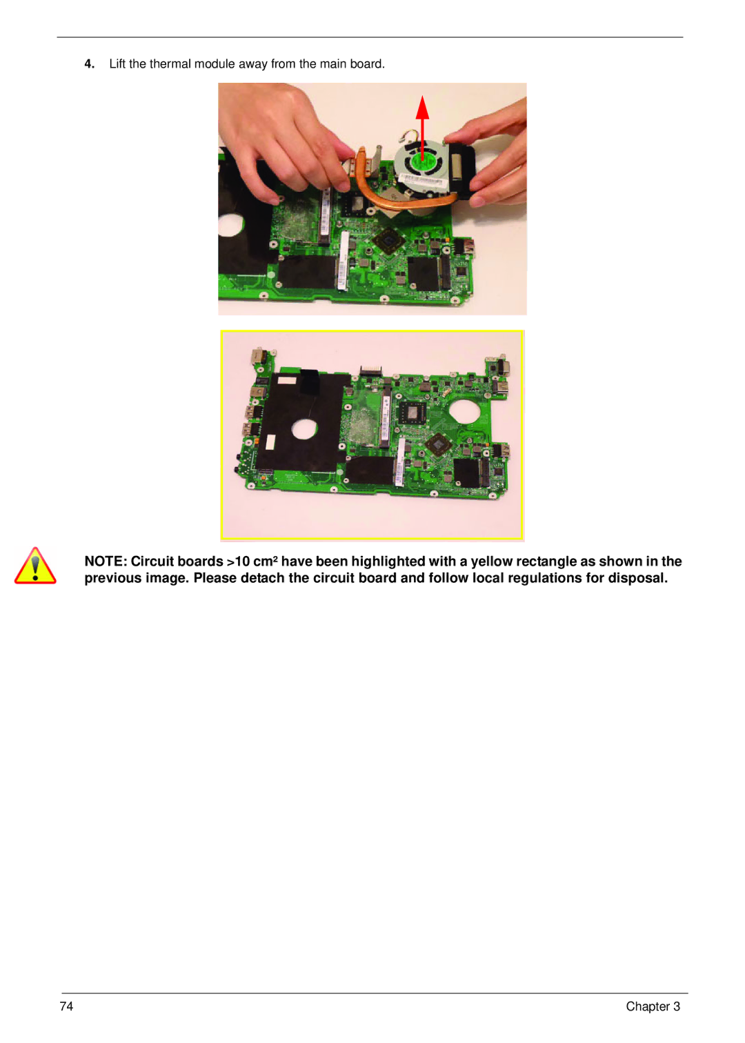 Acer 521 manual Lift the thermal module away from the main board 