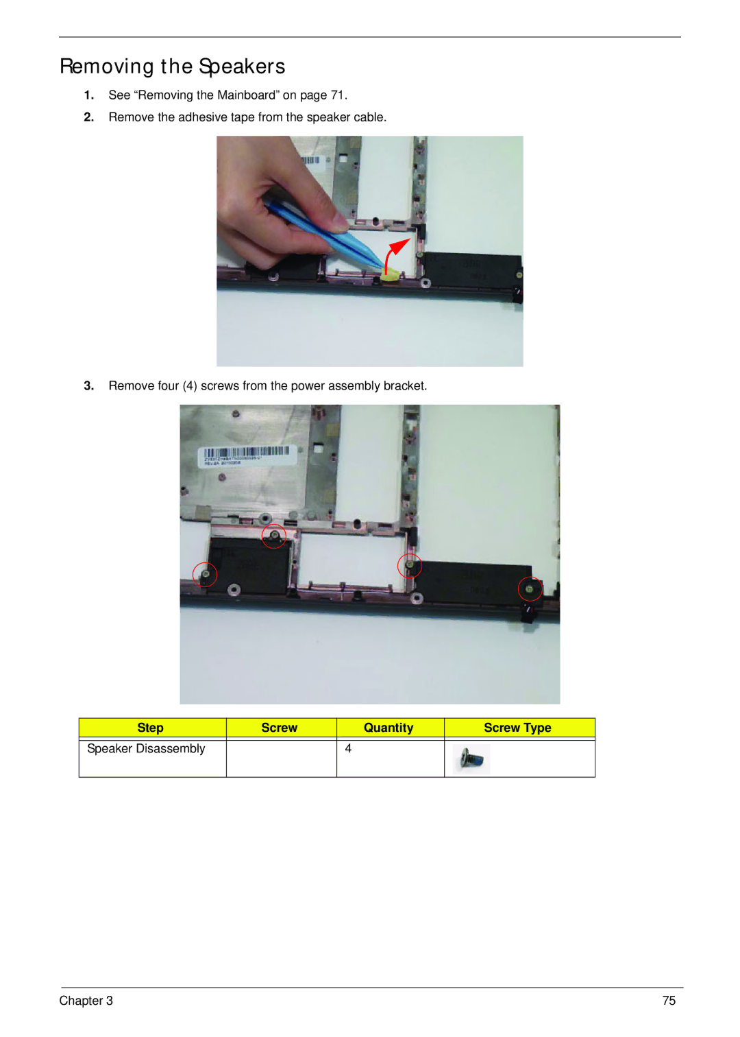 Acer 521 manual Removing the Speakers, Step Screw Quantity Screw Type Speaker Disassembly 