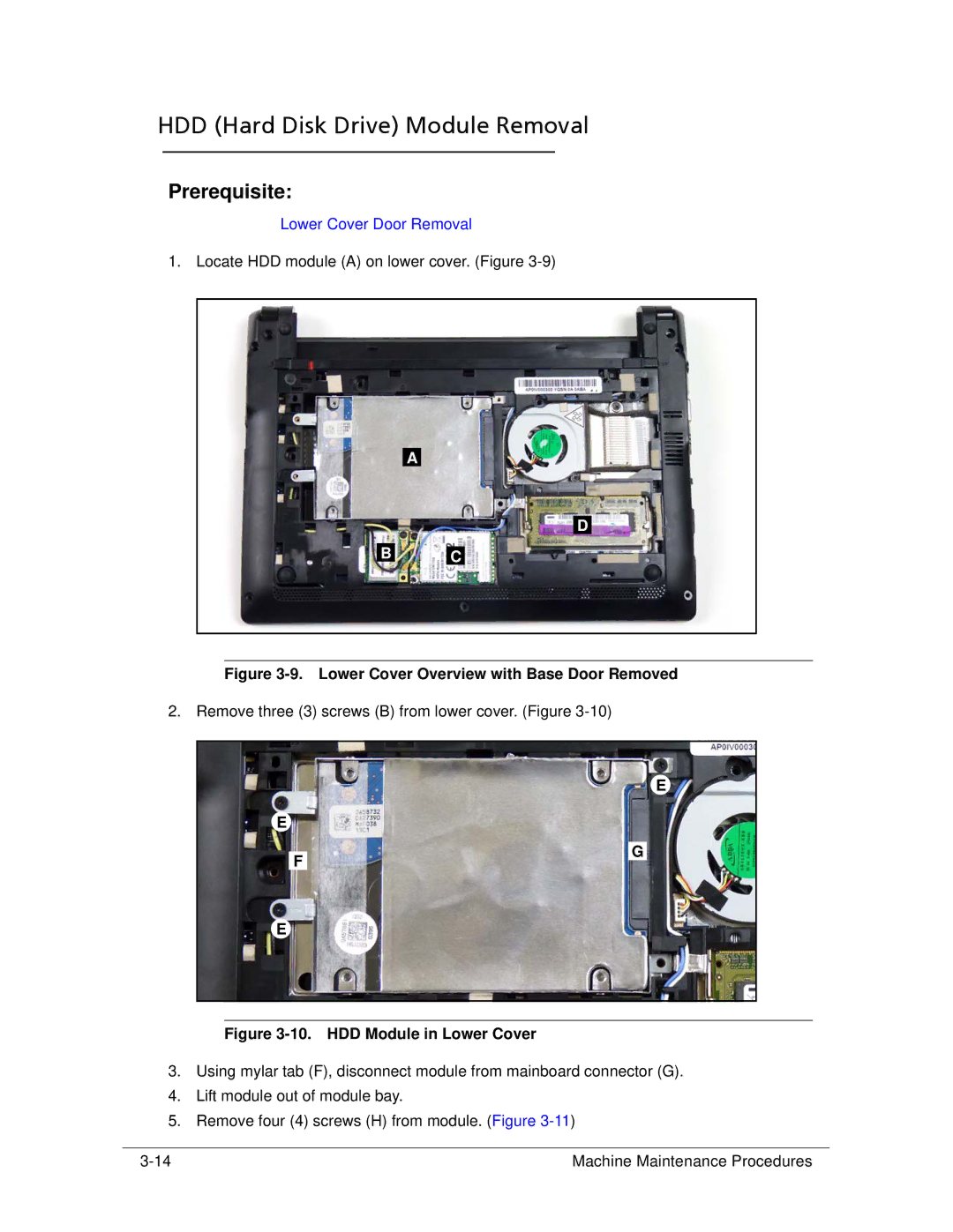 Acer 522 manual HDD Hard Disk Drive Module Removal, Lower Cover Overview with Base Door Removed 