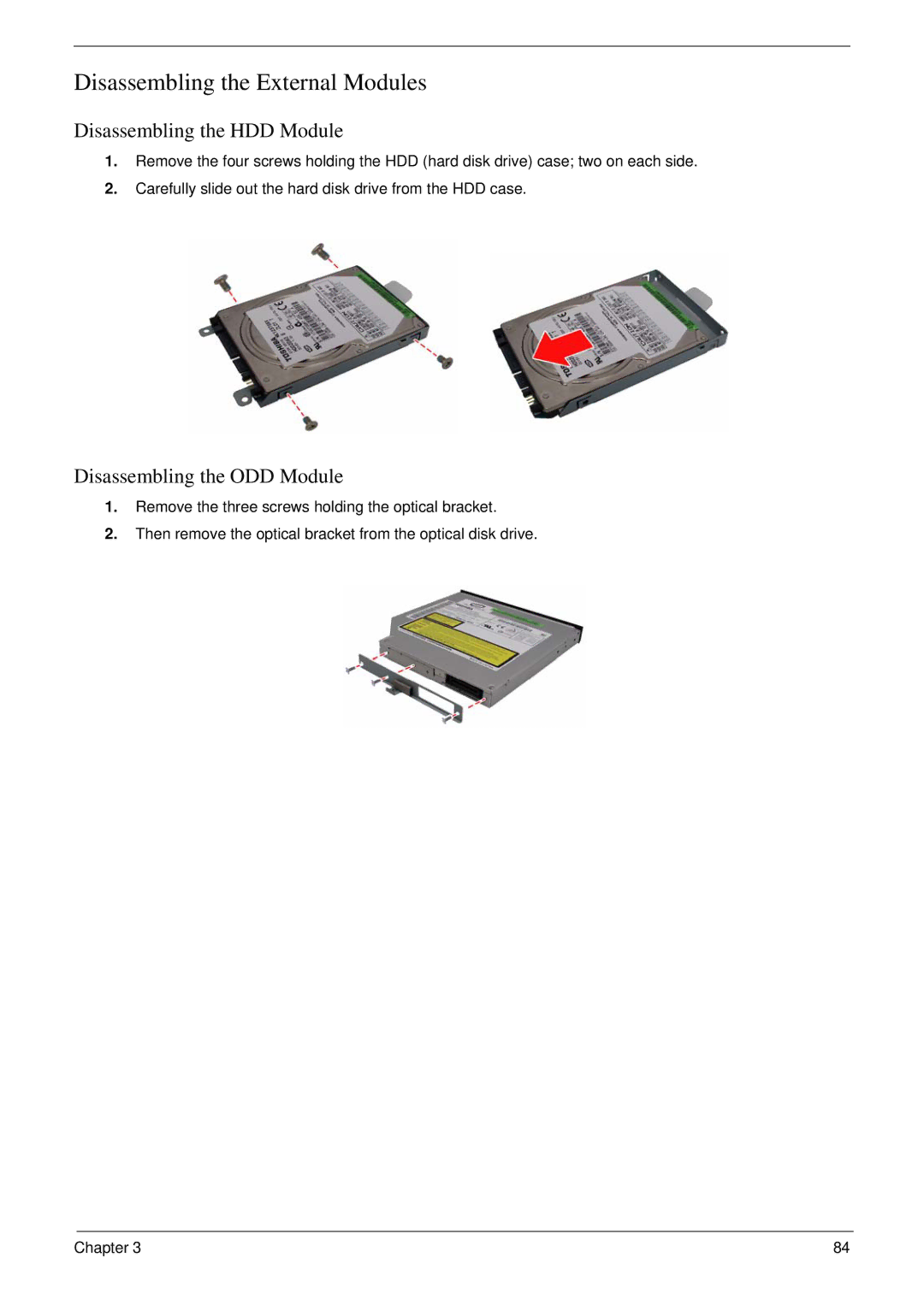 Acer 5220 manual Disassembling the External Modules, Disassembling the HDD Module, Disassembling the ODD Module 