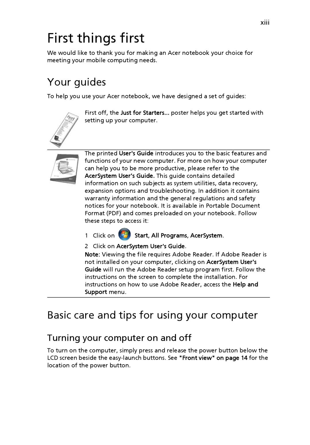 Acer MS2210 First things first, Your guides, Basic care and tips for using your computer, Turning your computer on and off 