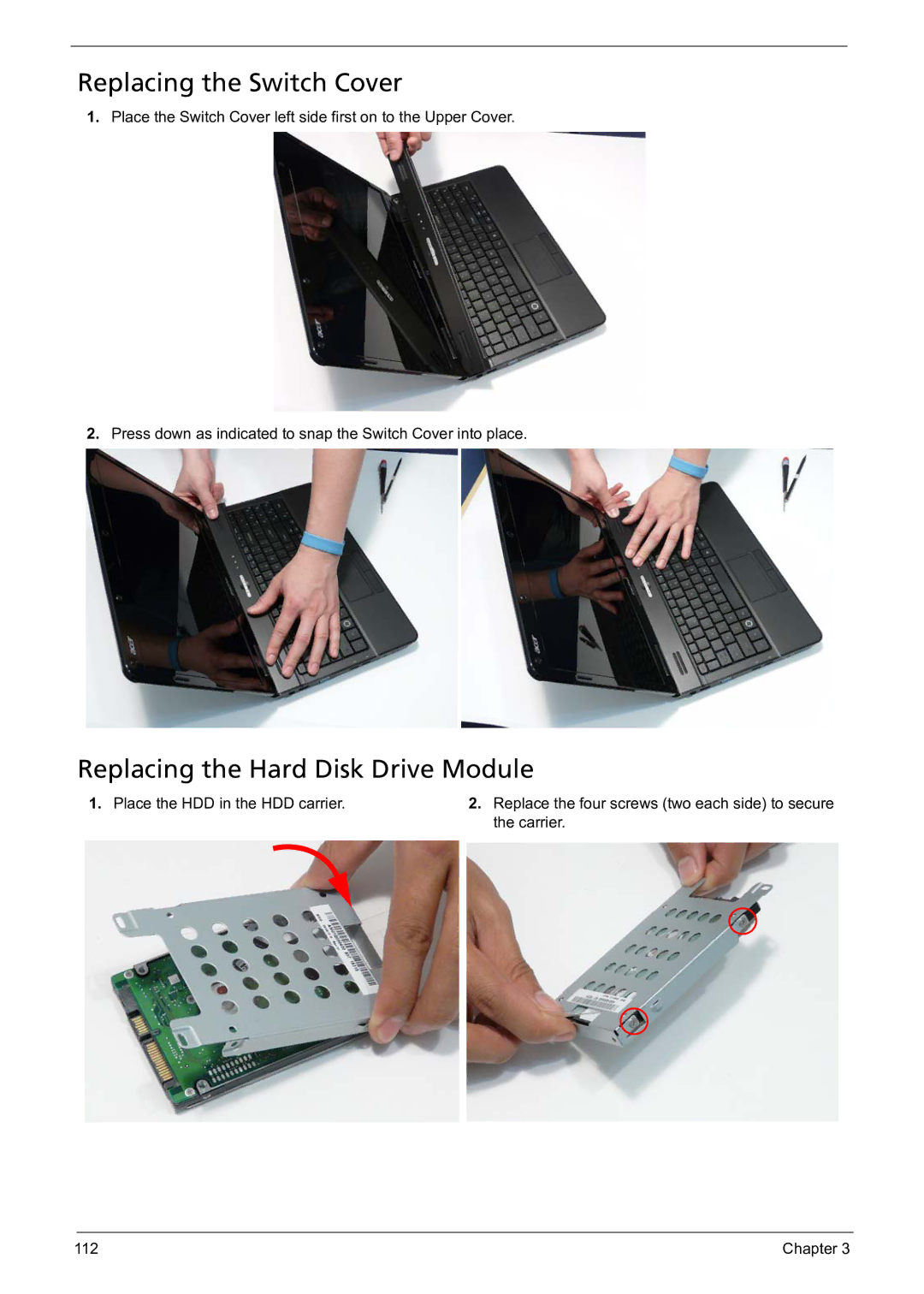 Acer 5241 manual Replacing the Switch Cover, Replacing the Hard Disk Drive Module 