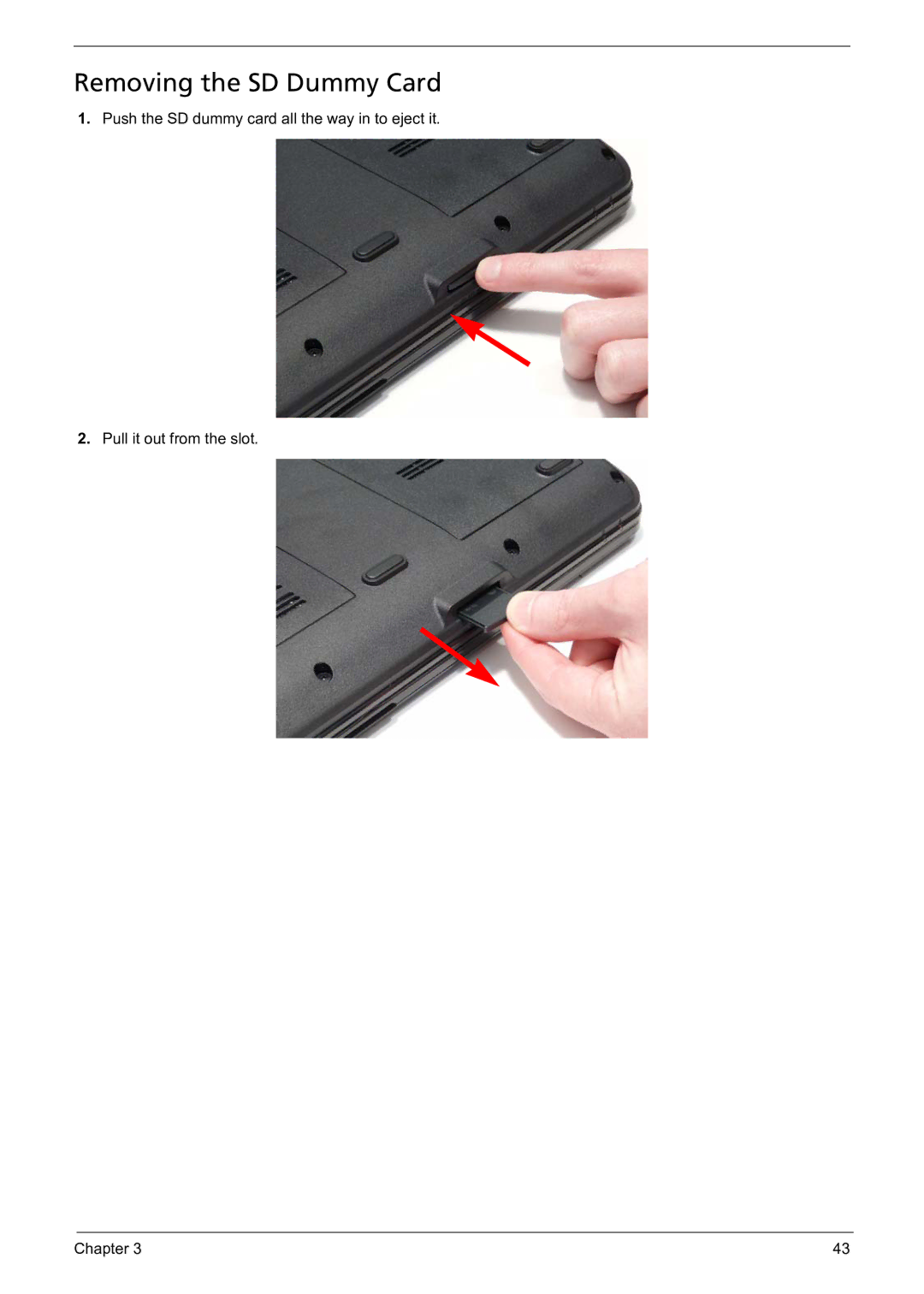 Acer 5241 manual Removing the SD Dummy Card 