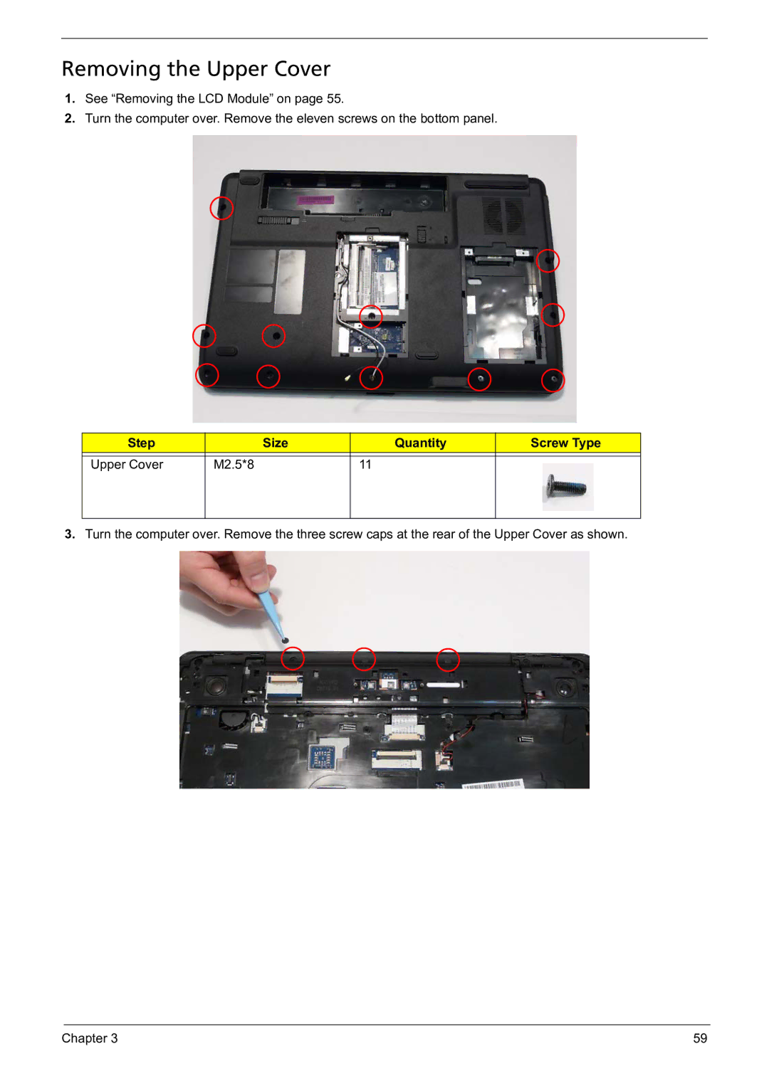 Acer 5241 manual Removing the Upper Cover, Step Size Quantity Screw Type Upper Cover M2.5*8 