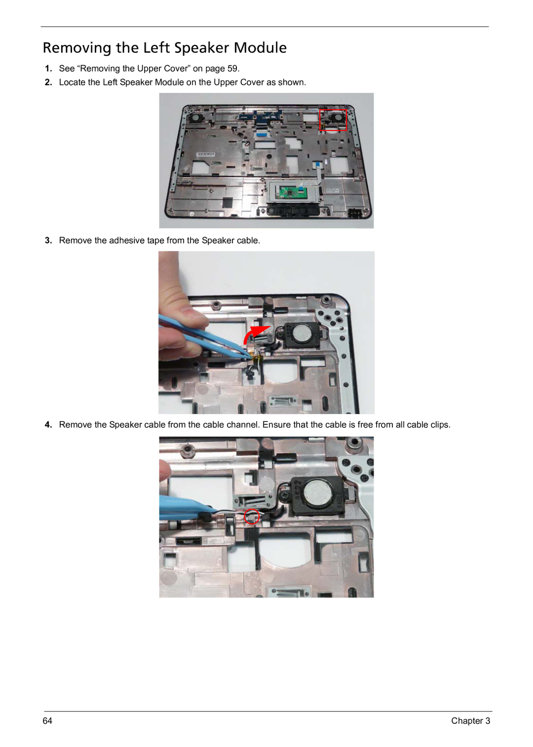 Acer 5241 manual Removing the Left Speaker Module 