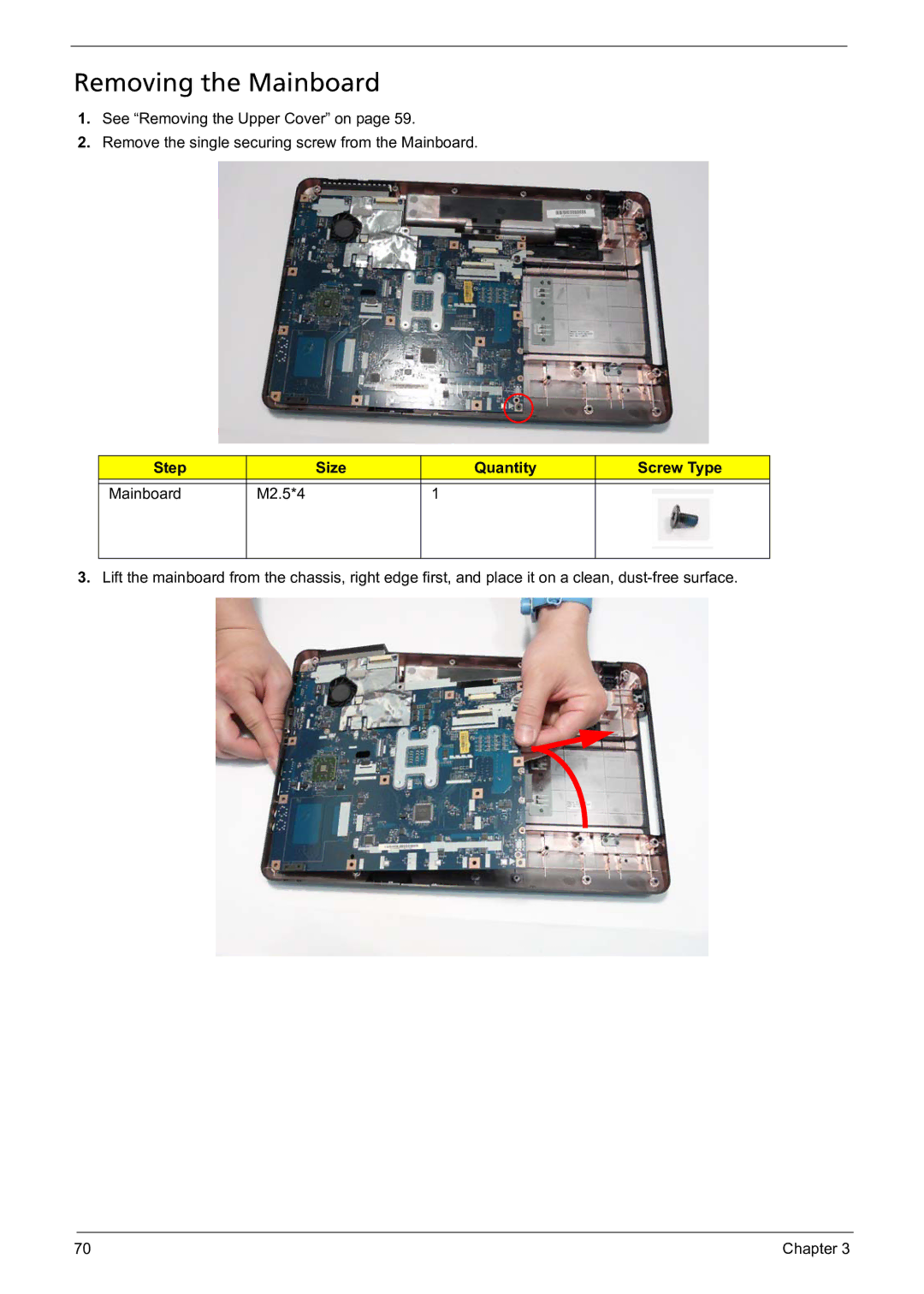 Acer 5241 manual Removing the Mainboard, Step Size Quantity Screw Type Mainboard M2.5*4 