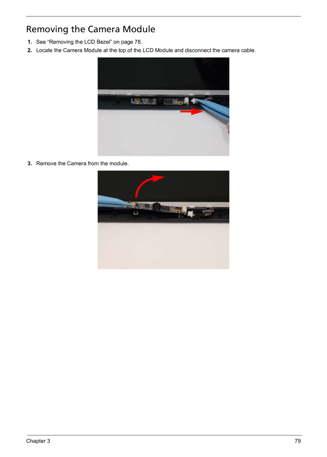 Acer 5241 manual Removing the Camera Module 