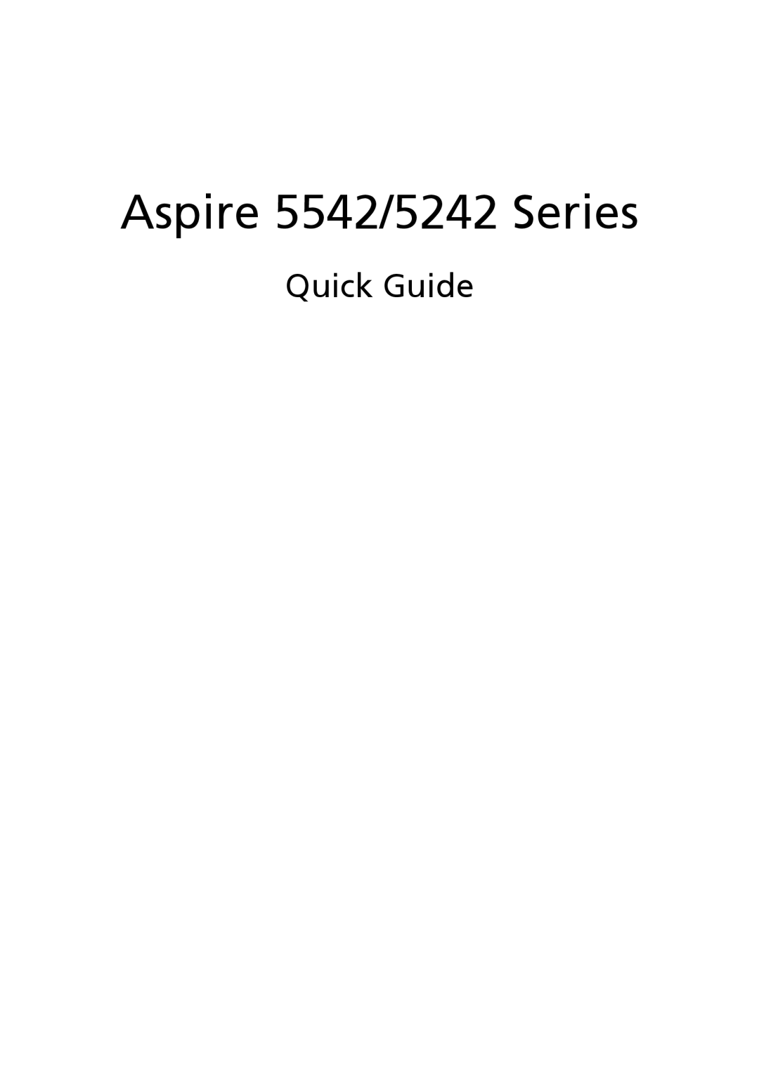 Acer manual Aspire 5542/5242 Series, Quick Guide 