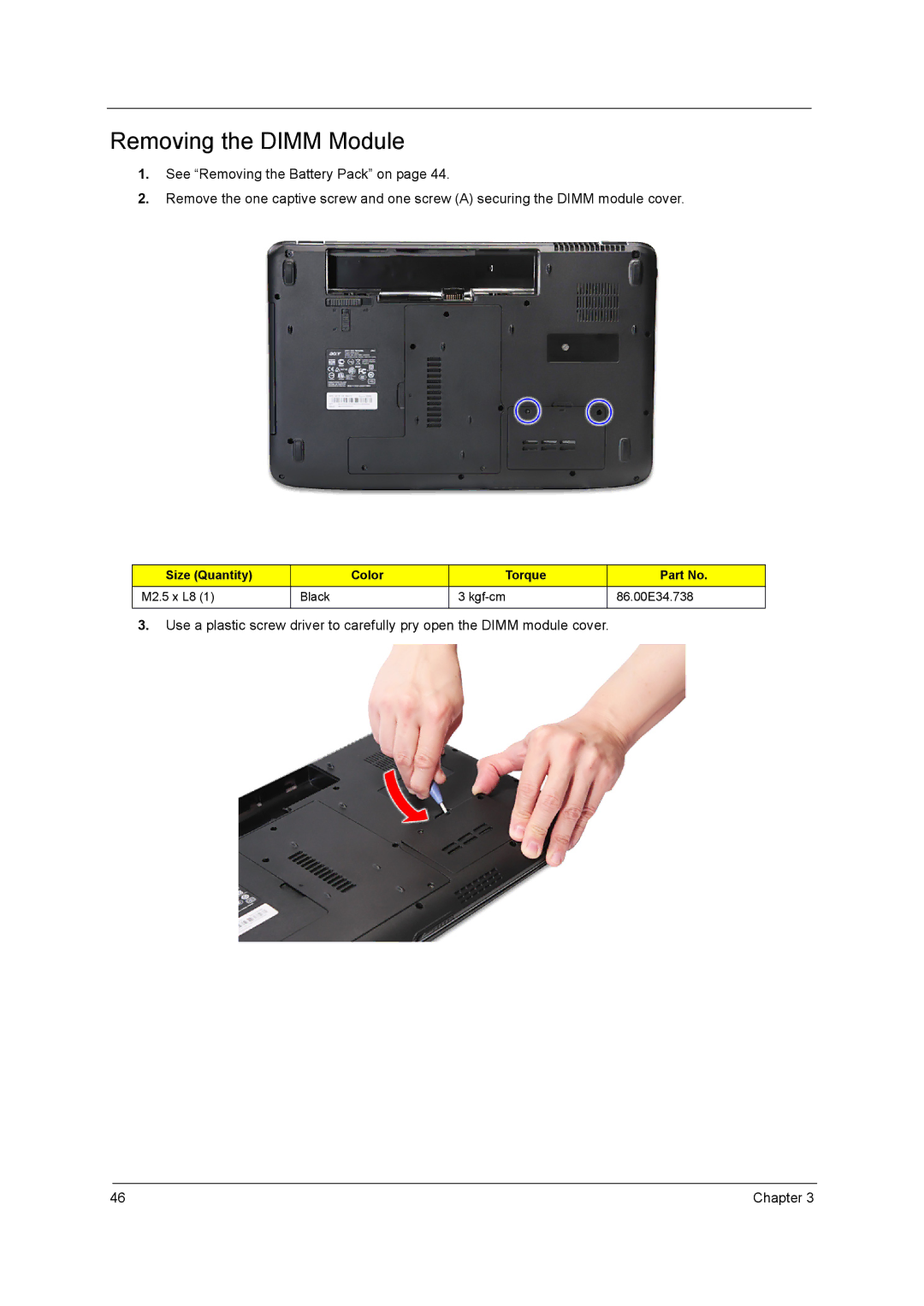 Acer 5738G, 5242, 5542G, 5738DZG manual Removing the Dimm Module 