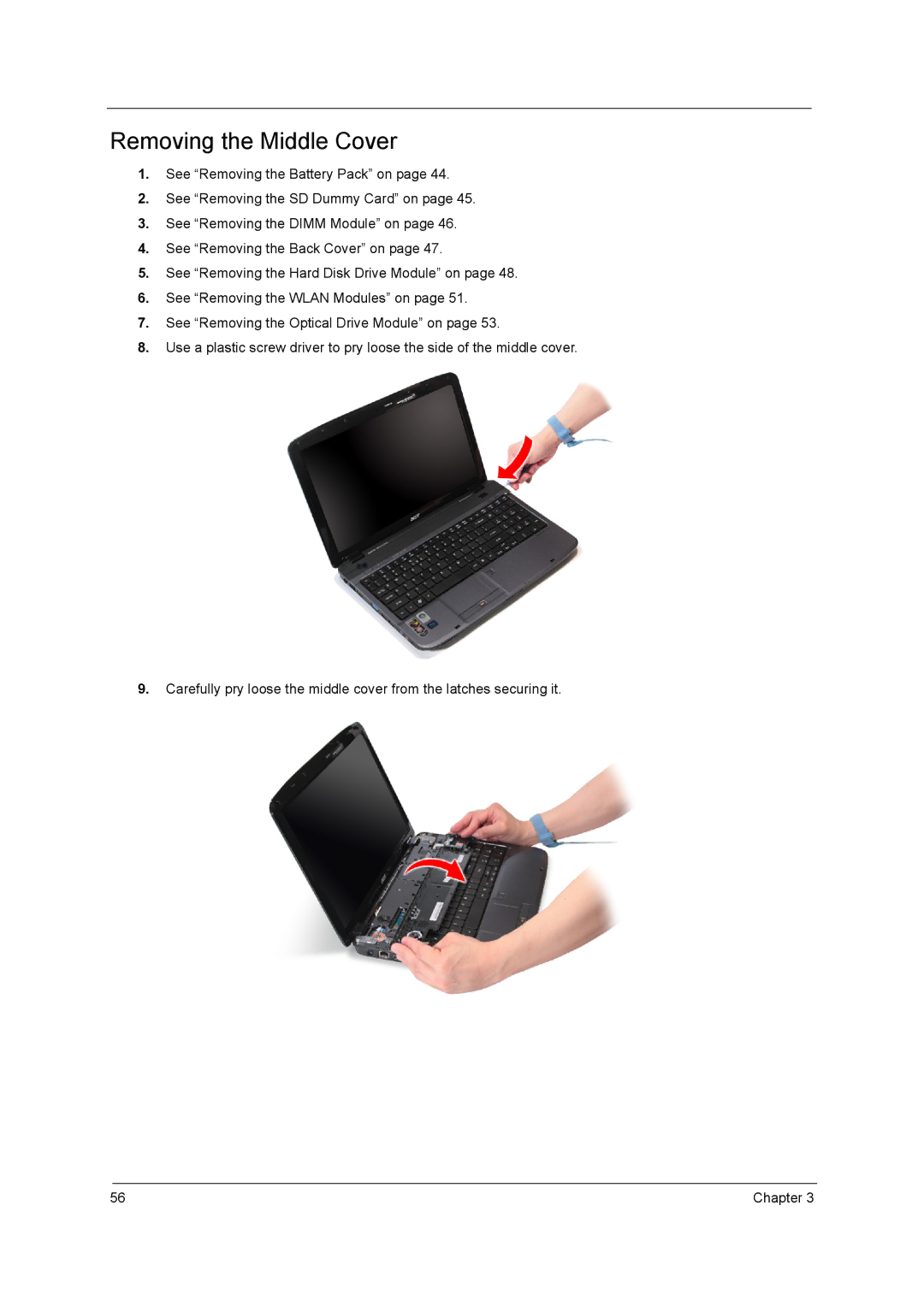 Acer 5738G, 5242, 5542G, 5738DZG manual Removing the Middle Cover 