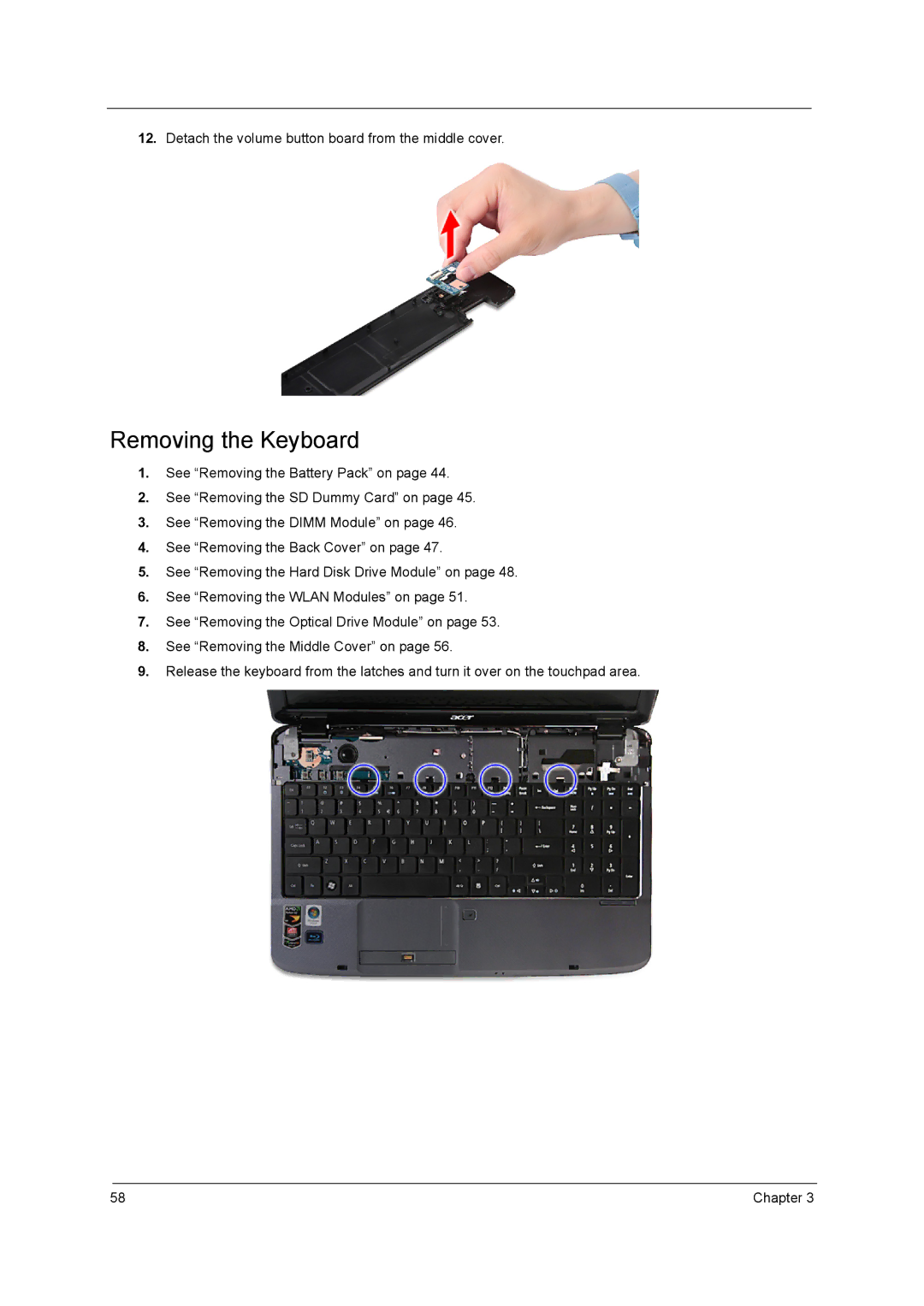 Acer 5542G, 5242, 5738DZG, 5738G manual Removing the Keyboard, Detach the volume button board from the middle cover 