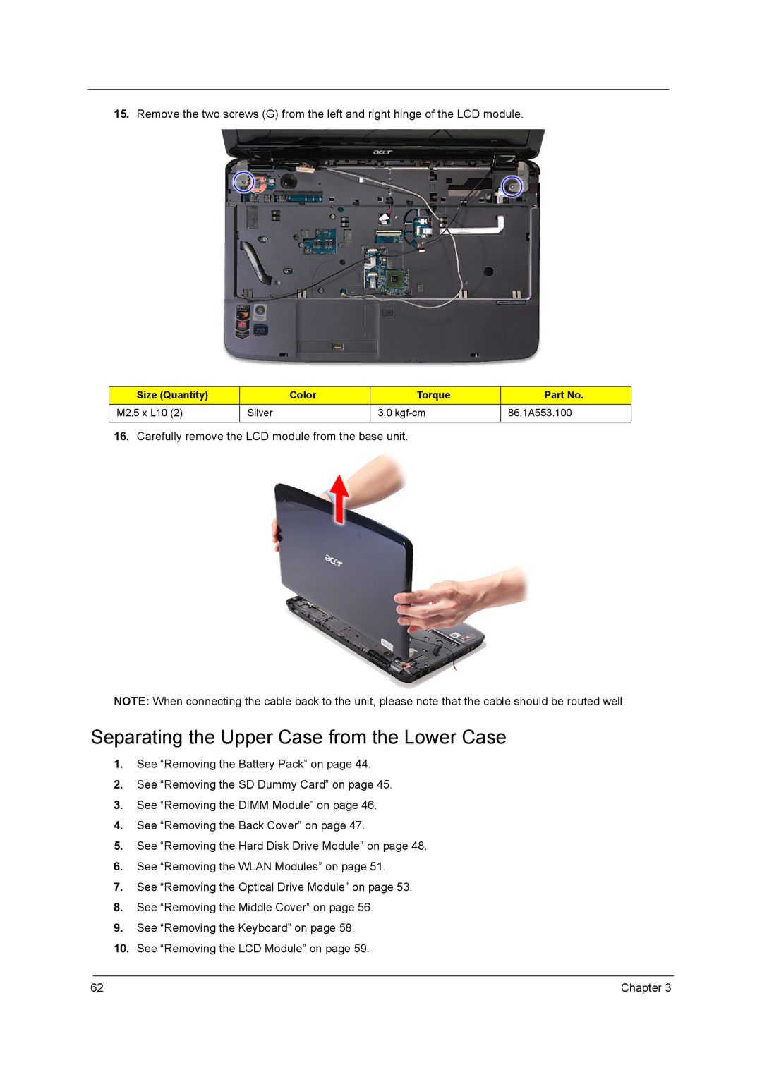 Acer 5242, 5542G, 5738DZG Separating the Upper Case from the Lower Case, Carefully remove the LCD module from the base unit 