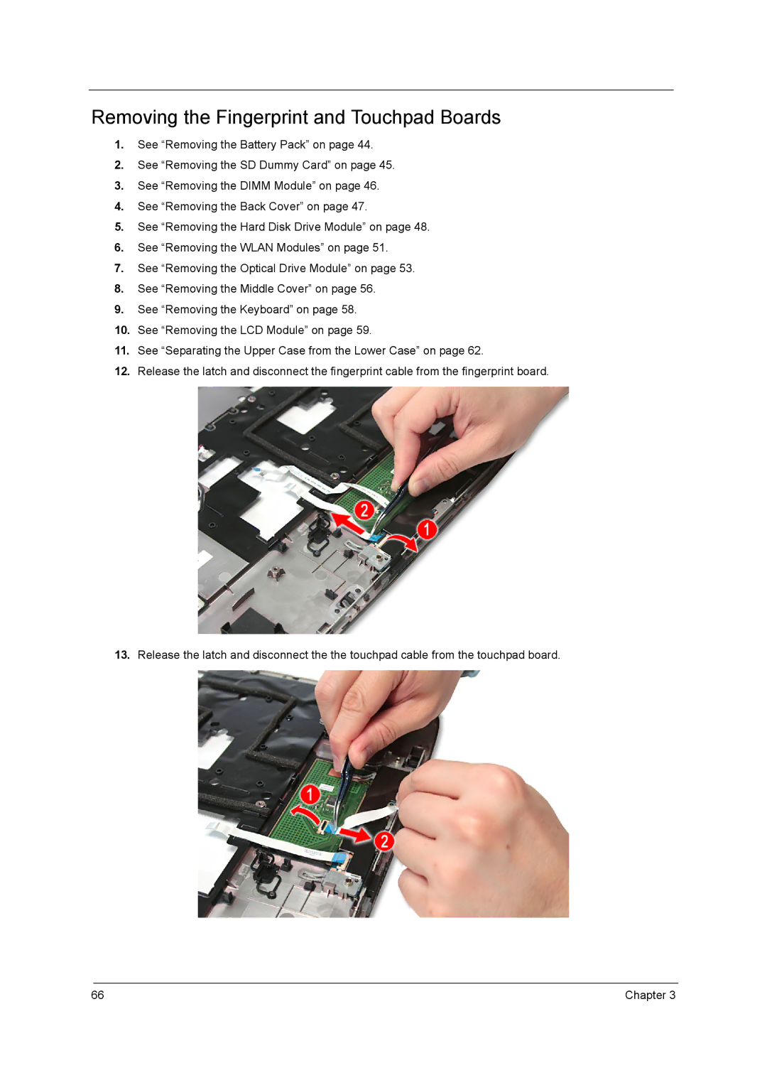 Acer 5738G, 5242, 5542G, 5738DZG manual Removing the Fingerprint and Touchpad Boards 