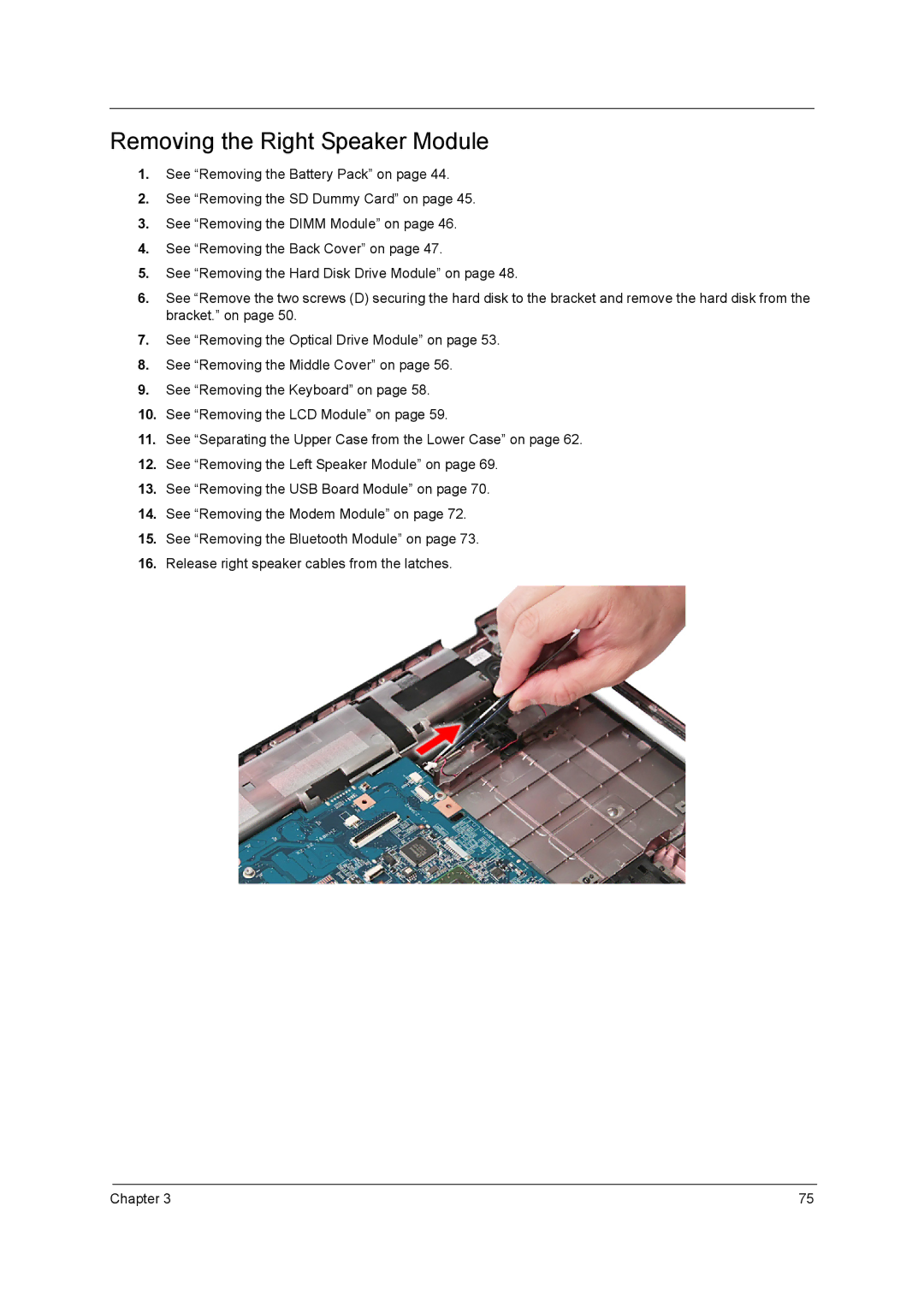 Acer 5738DZG, 5242, 5542G, 5738G manual Removing the Right Speaker Module 