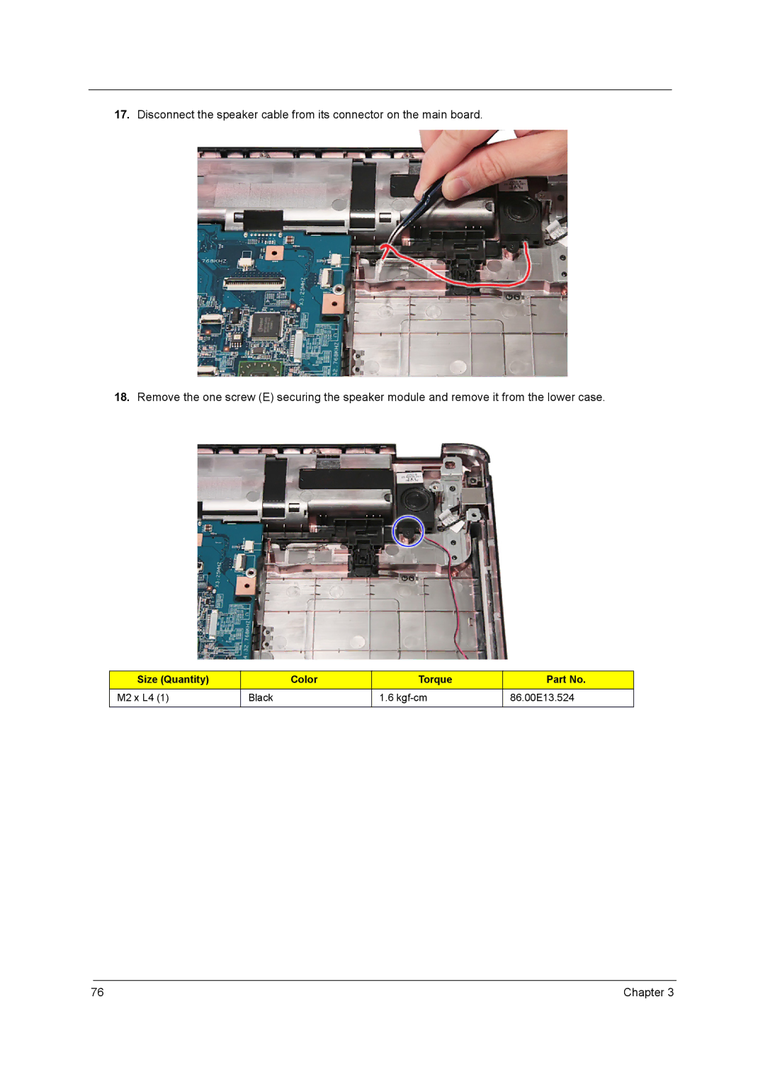 Acer 5738G, 5242, 5542G, 5738DZG manual M2 x L4 Black Kgf-cm 86.00E13.524 Chapter 