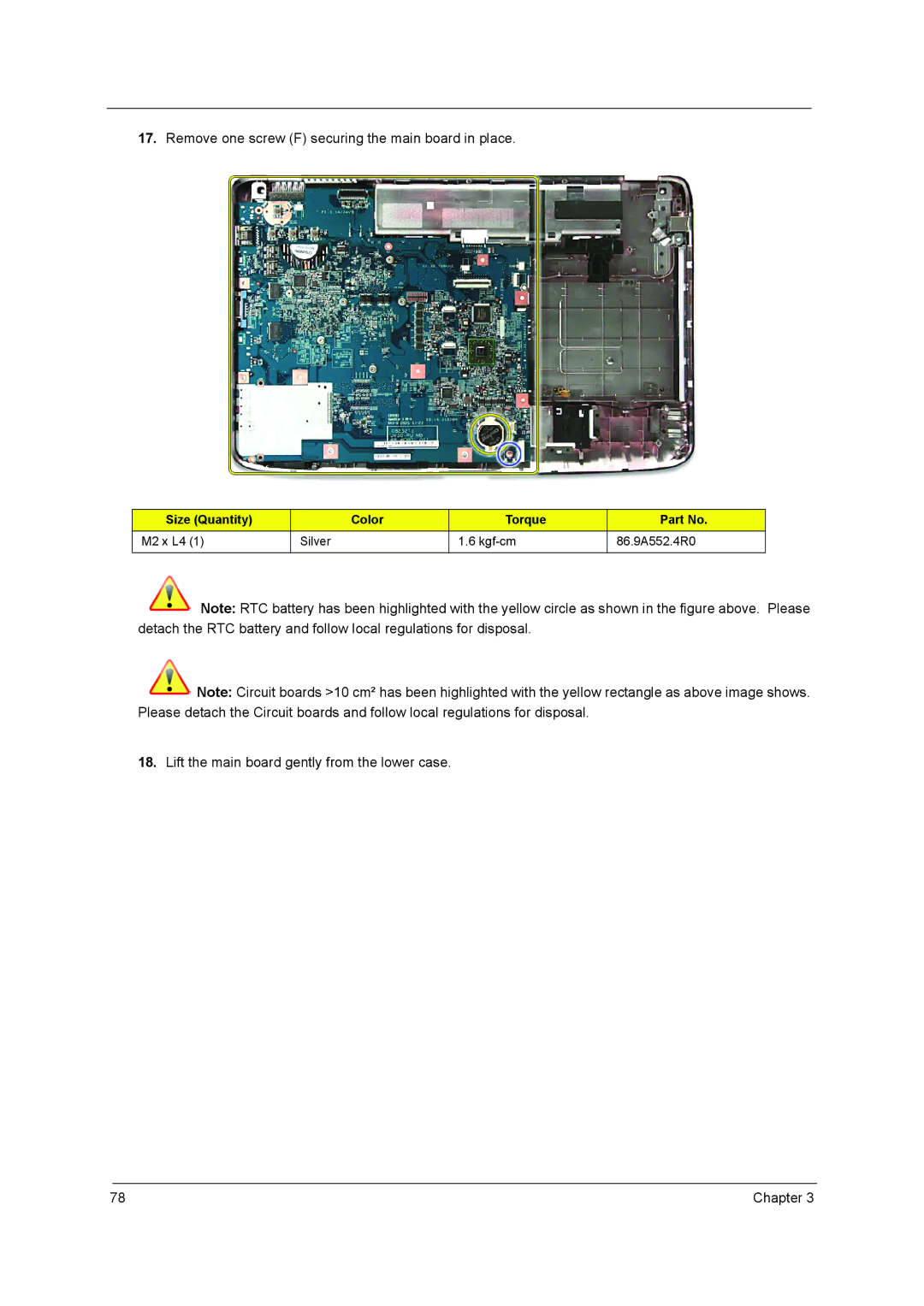 Acer 5542G, 5242, 5738G Remove one screw F securing the main board in place, Lift the main board gently from the lower case 