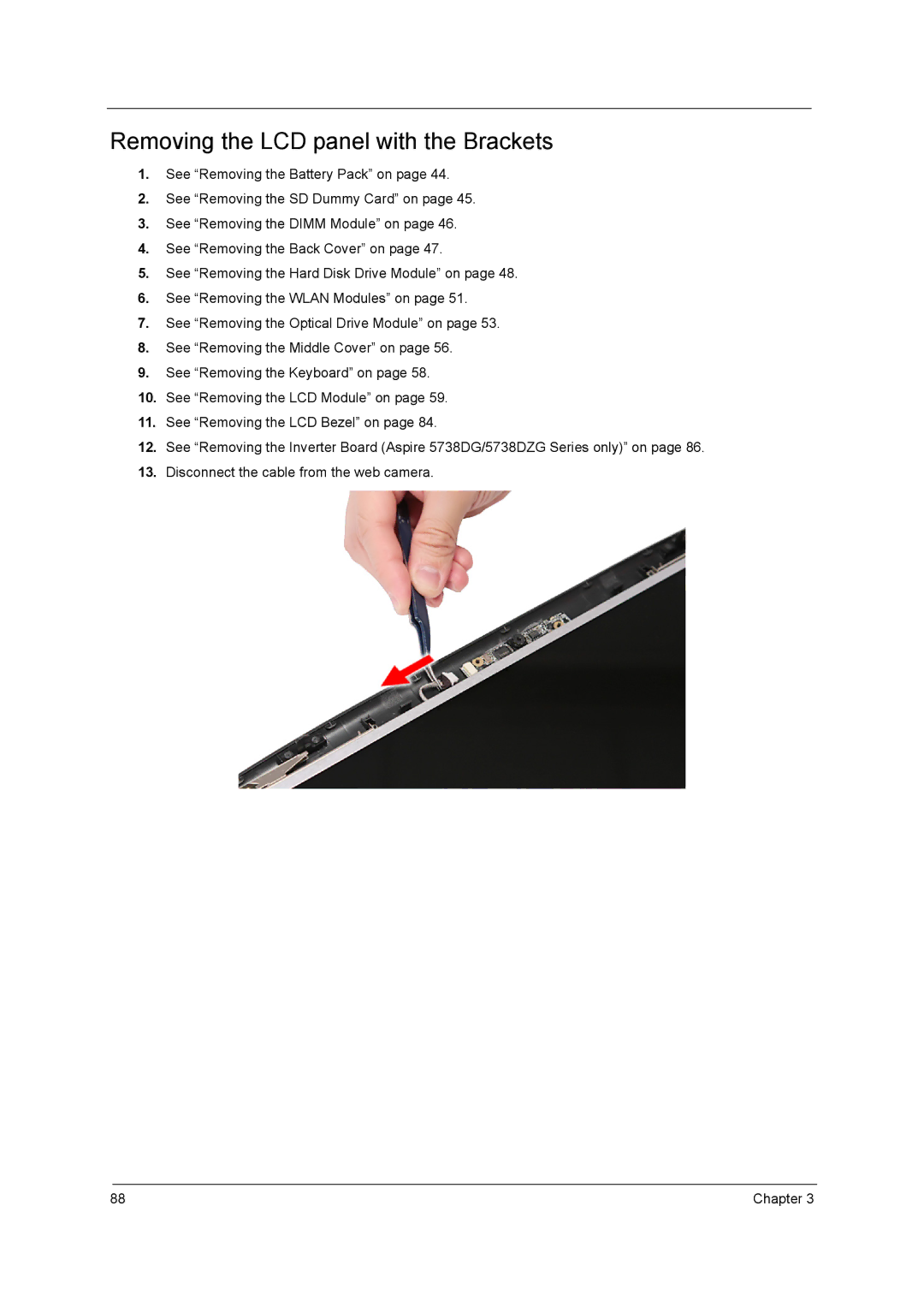 Acer 5542G, 5242, 5738DZG, 5738G manual Removing the LCD panel with the Brackets 