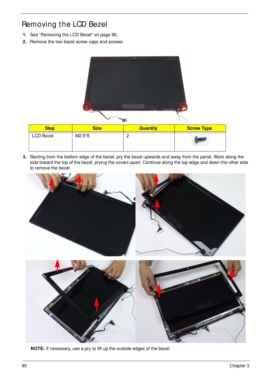 Acer 5552G, 5252 manual Removing the LCD Bezel, Step Size Quantity Screw Type LCD Bezel M2.5*6 