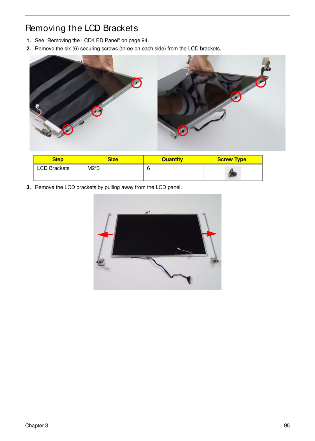 Acer 5252, 5552G manual Removing the LCD Brackets, Step Size Quantity Screw Type LCD Brackets M2*3 