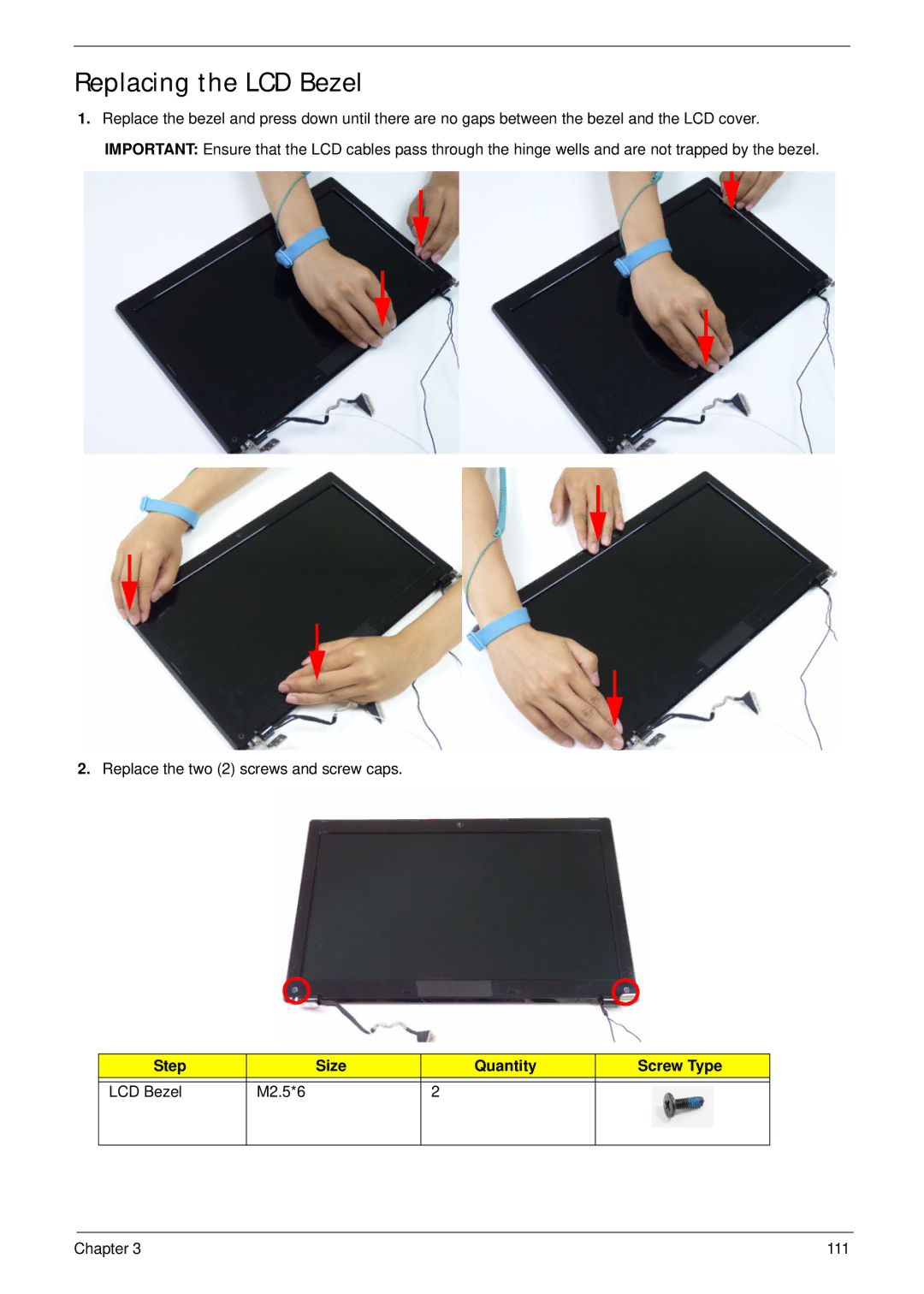 Acer 5552G, 5252 manual Replacing the LCD Bezel, Step Size Quantity Screw Type LCD Bezel M2.5*6 