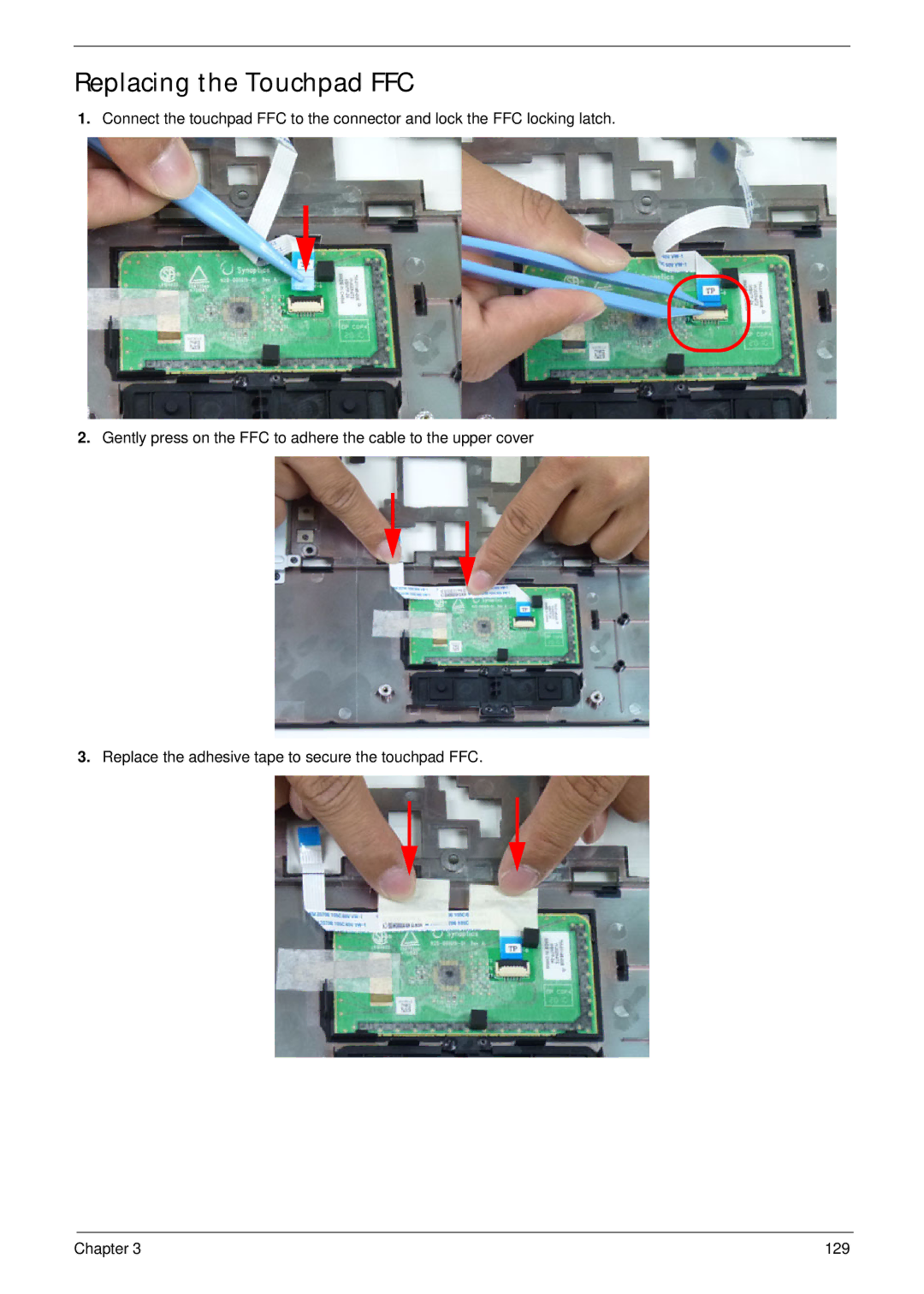 Acer 5552G, 5252 manual Replacing the Touchpad FFC 