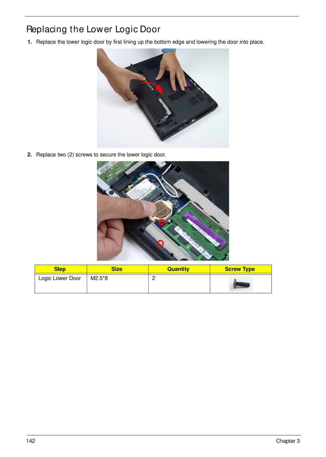 Acer 5252, 5552G manual Replacing the Lower Logic Door, Step Size Quantity Screw Type 