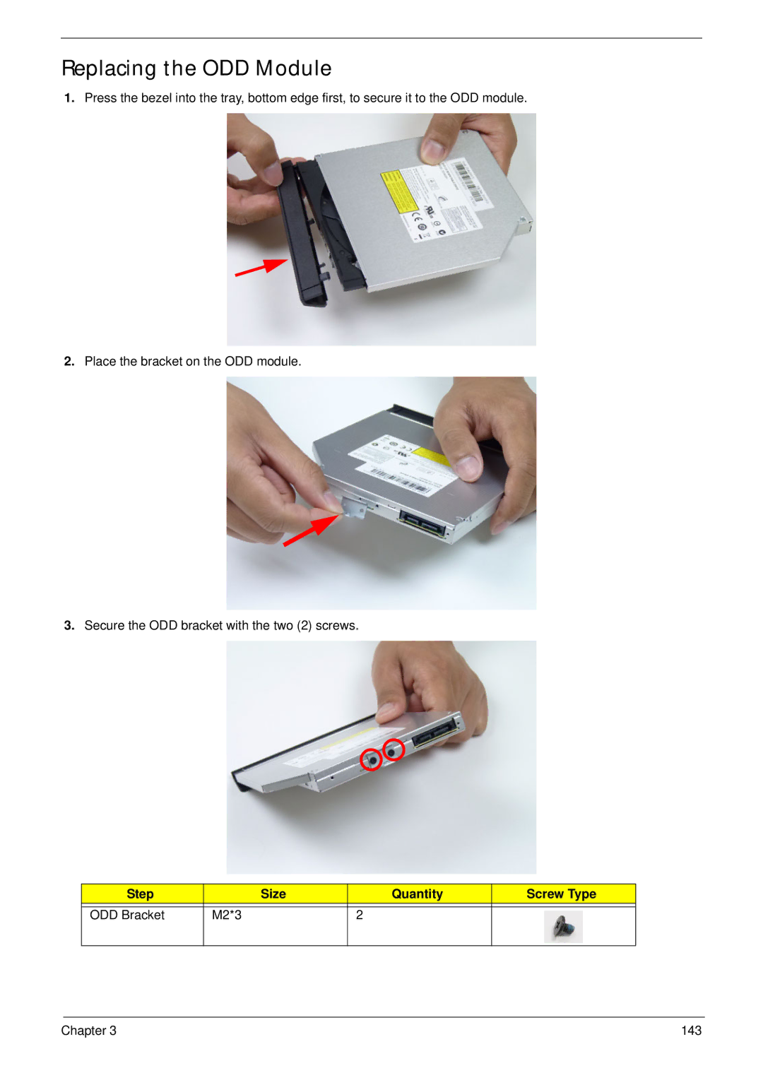 Acer 5252, 5552G manual Replacing the ODD Module, Step Size Quantity Screw Type ODD Bracket M2*3 