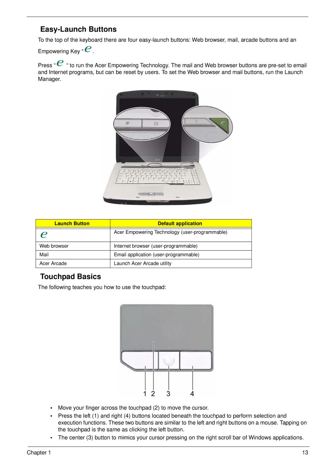 Acer 5710G, 5310G manual Easy-Launch Buttons, Touchpad Basics, Launch Button Default application 