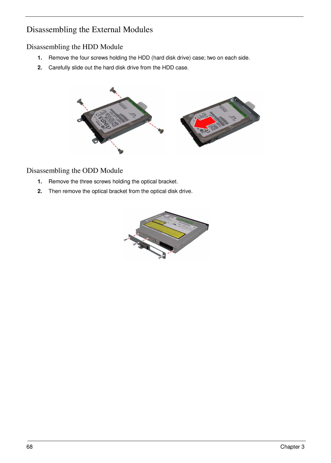 Acer 5310G, 5710G manual Disassembling the External Modules, Disassembling the HDD Module, Disassembling the ODD Module 