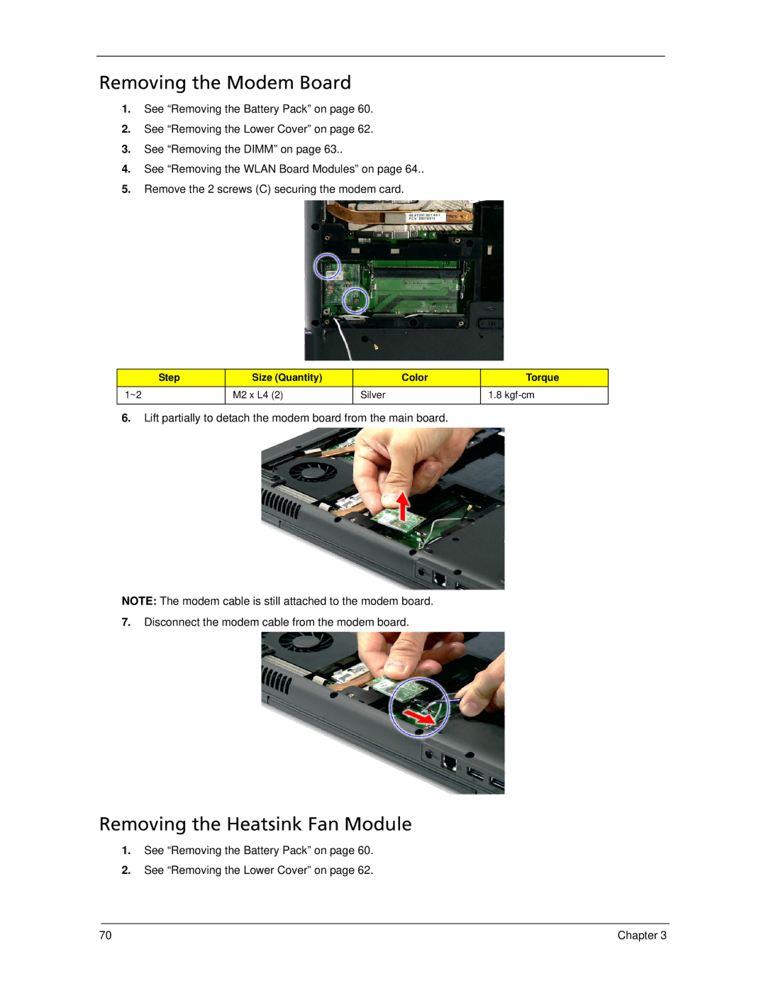 Acer 5320, 5220 manual Removing the Modem Board, Removing the Heatsink Fan Module 