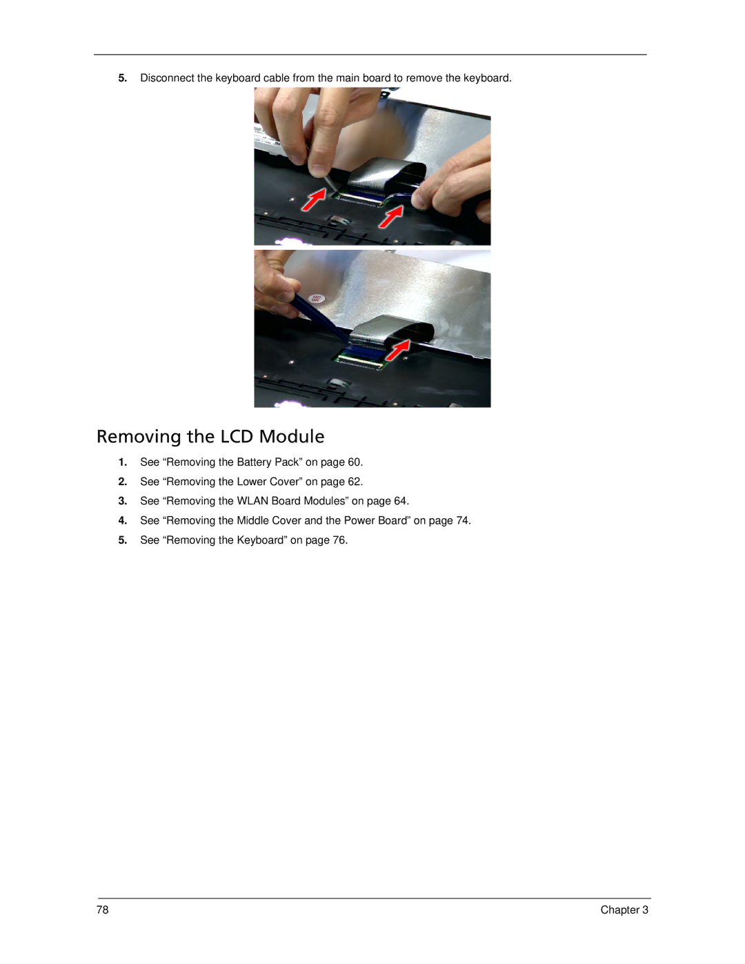 Acer 5320, 5220 manual Removing the LCD Module 