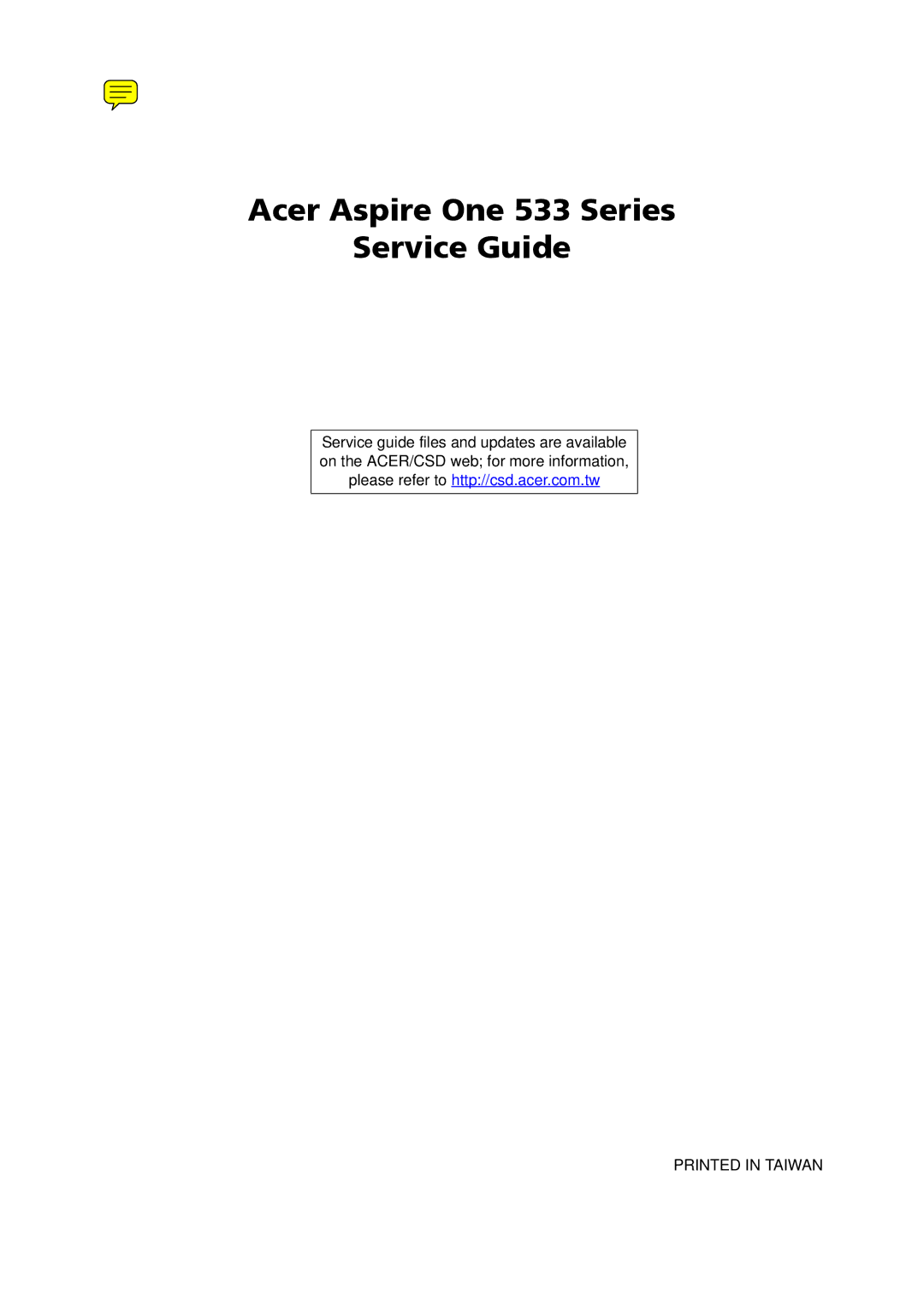 Acer manual Acer Aspire One 533 Series Service Guide 