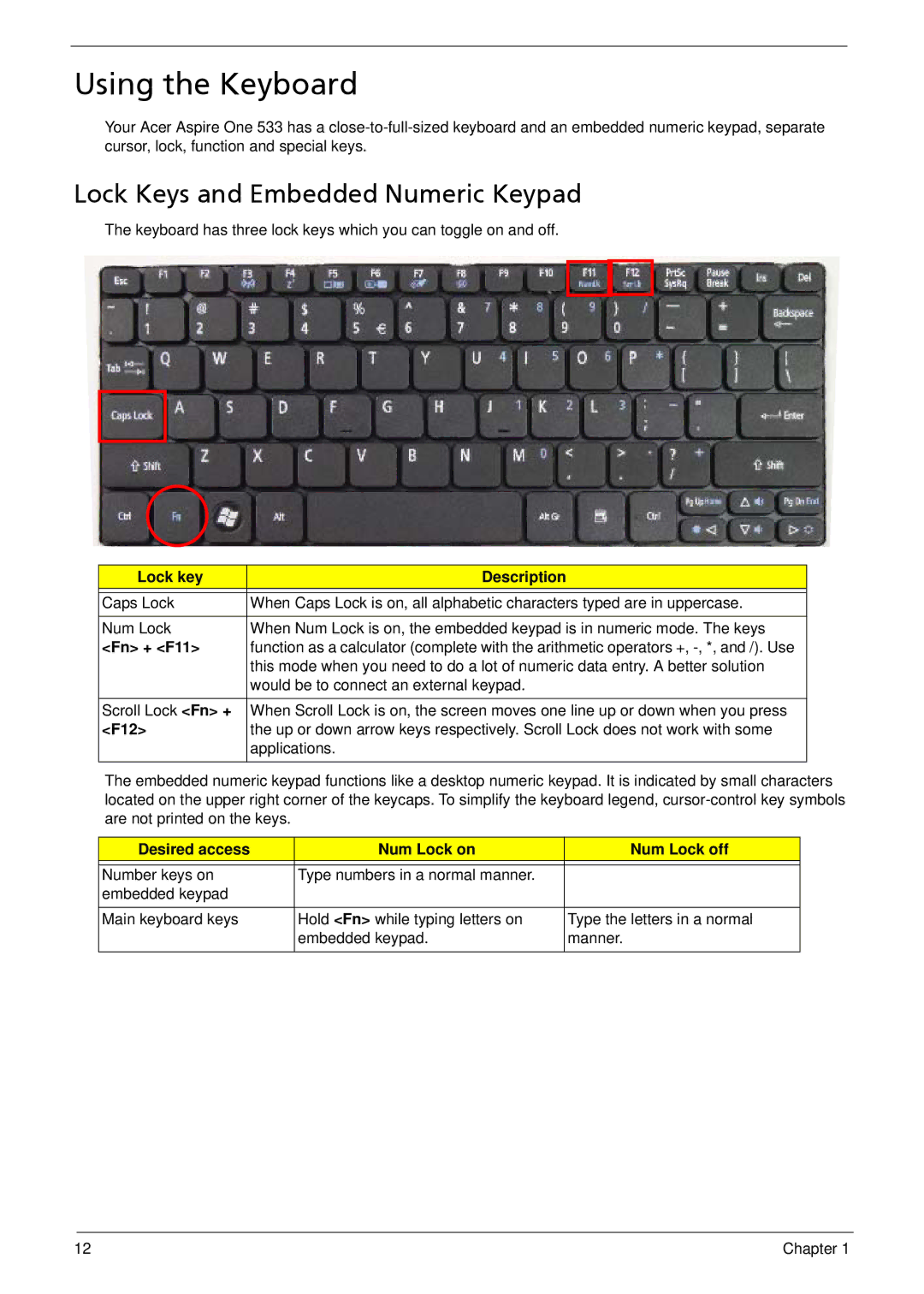 Acer 533 manual Using the Keyboard, Lock Keys and Embedded Numeric Keypad 