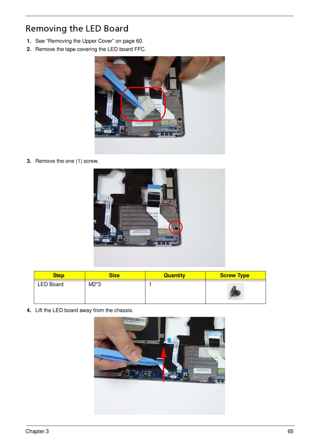 Acer 533 manual Removing the LED Board, Step Size Quantity Screw Type LED Board M2*3 