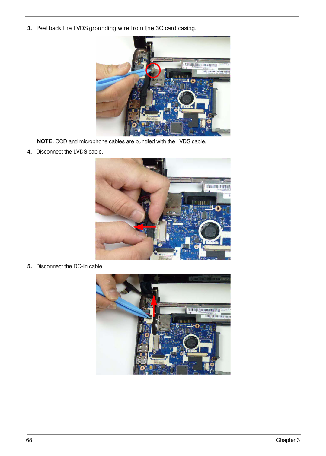 Acer 533 manual Peel back the Lvds grounding wire from the 3G card casing 