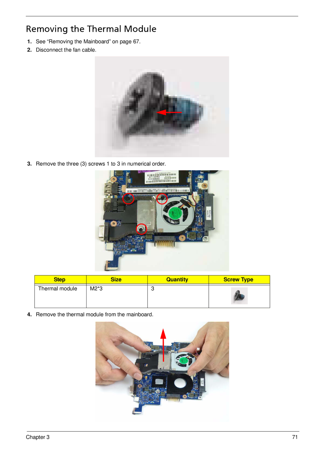 Acer 533 manual Removing the Thermal Module, Step Size Quantity Screw Type Thermal module M2*3 