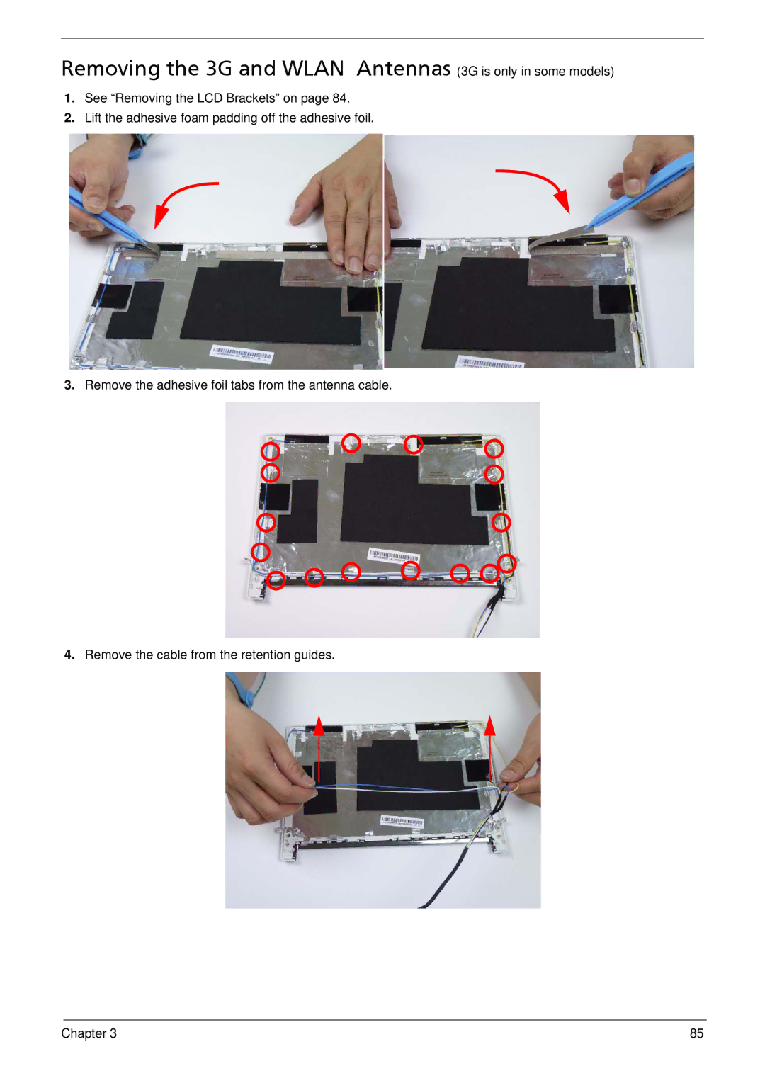 Acer 533 manual Removing the 3G and Wlan Antennas 3G is only in some models 