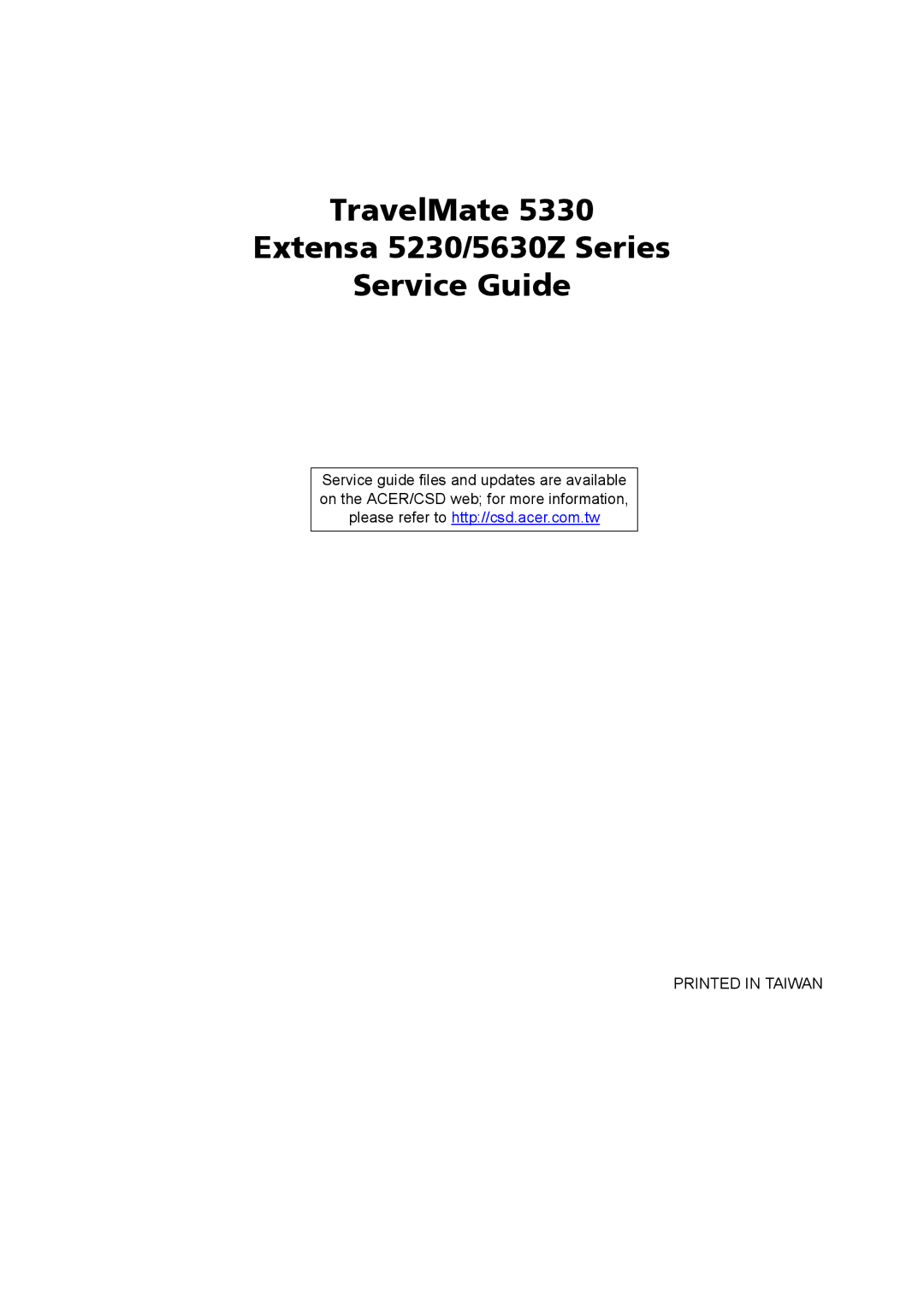 Acer 5330 manual TravelMate Extensa 5230/5630Z Series Service Guide 