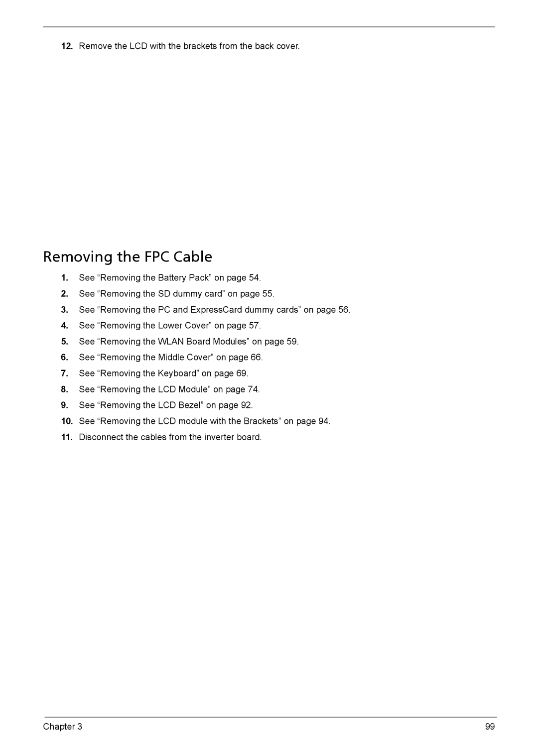 Acer 5230, 5330 manual Removing the FPC Cable 