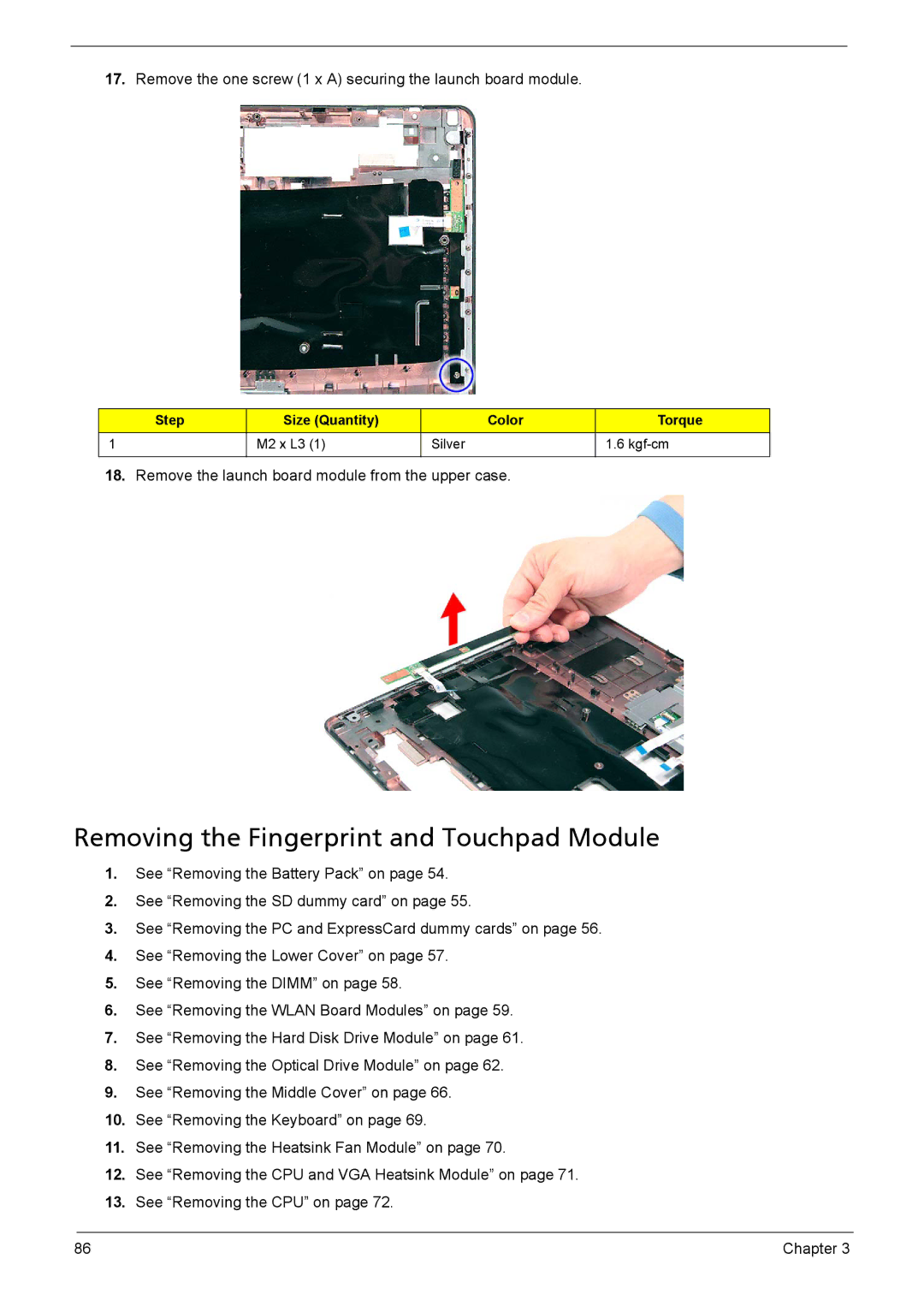 Acer 5330, 5230 manual Removing the Fingerprint and Touchpad Module 