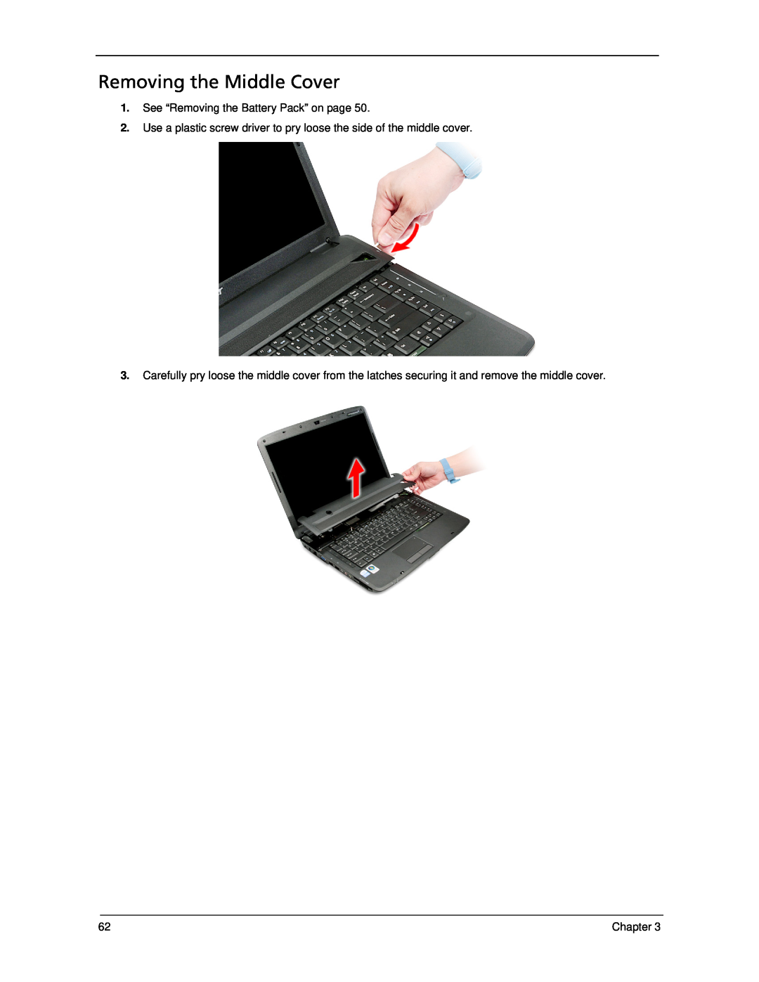 Acer 5330 manual Removing the Middle Cover 