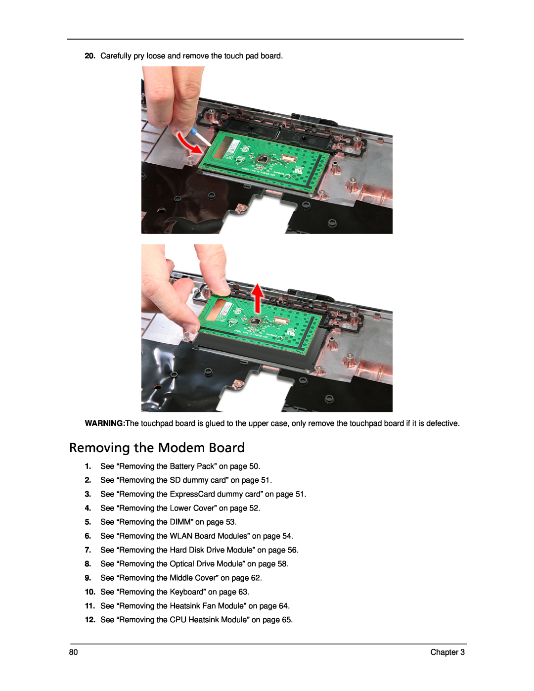 Acer 5330 manual Removing the Modem Board 