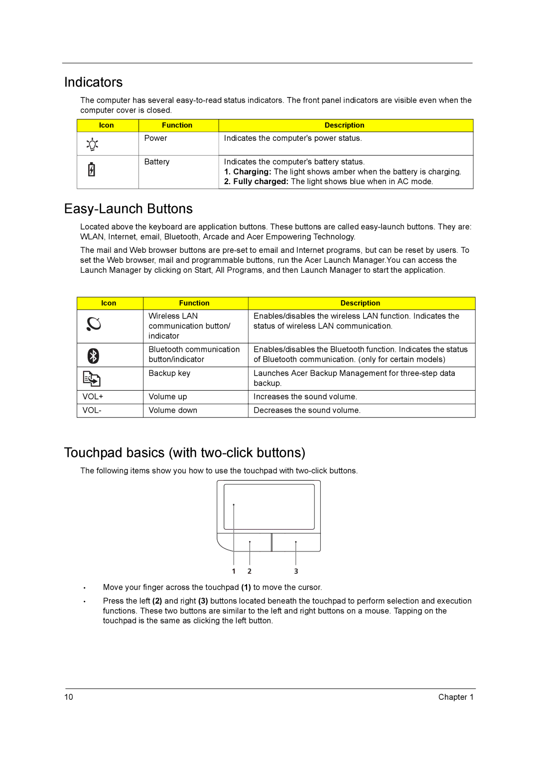 Acer 5340, 5740D manual Indicators, Easy-Launch Buttons, Touchpad basics with two-click buttons, Power, Battery 