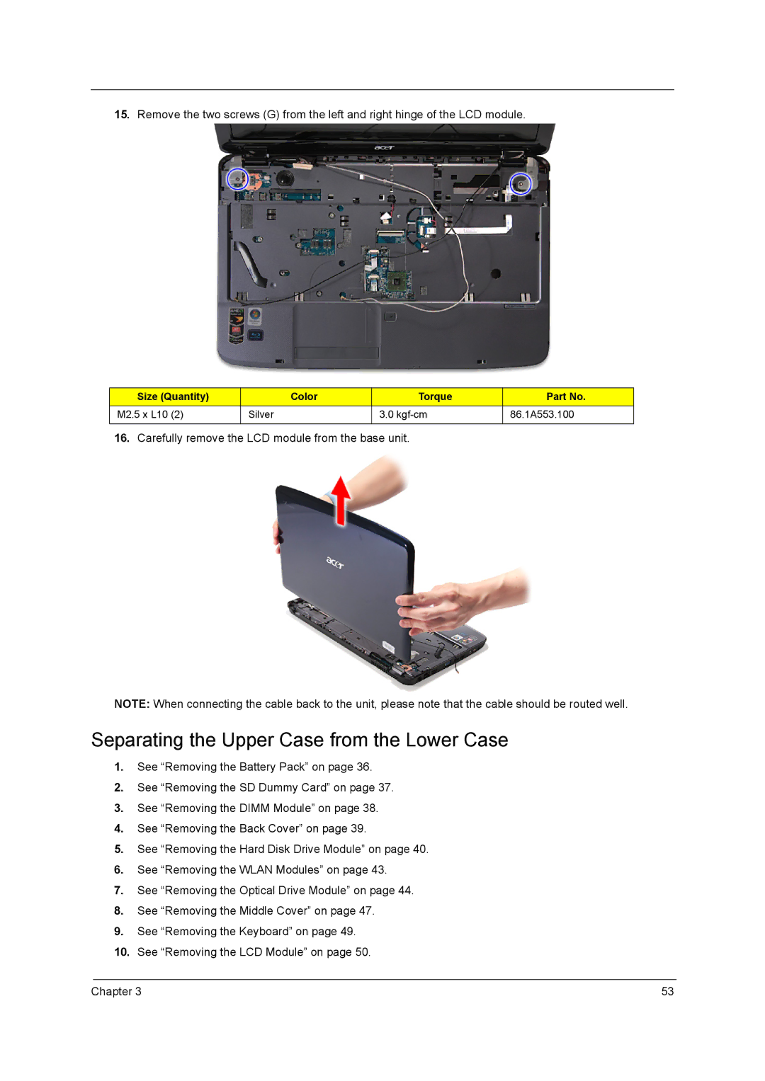 Acer 5740D, 5340 manual Separating the Upper Case from the Lower Case, Carefully remove the LCD module from the base unit 