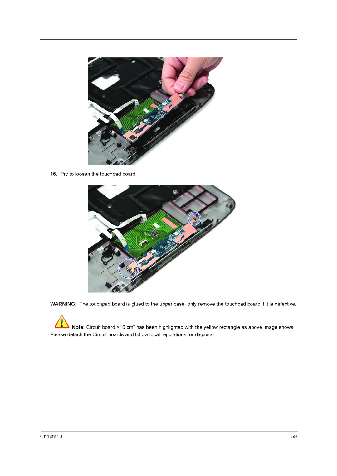 Acer 5740D, 5340 manual Pry to loosen the touchpad board Chapter 