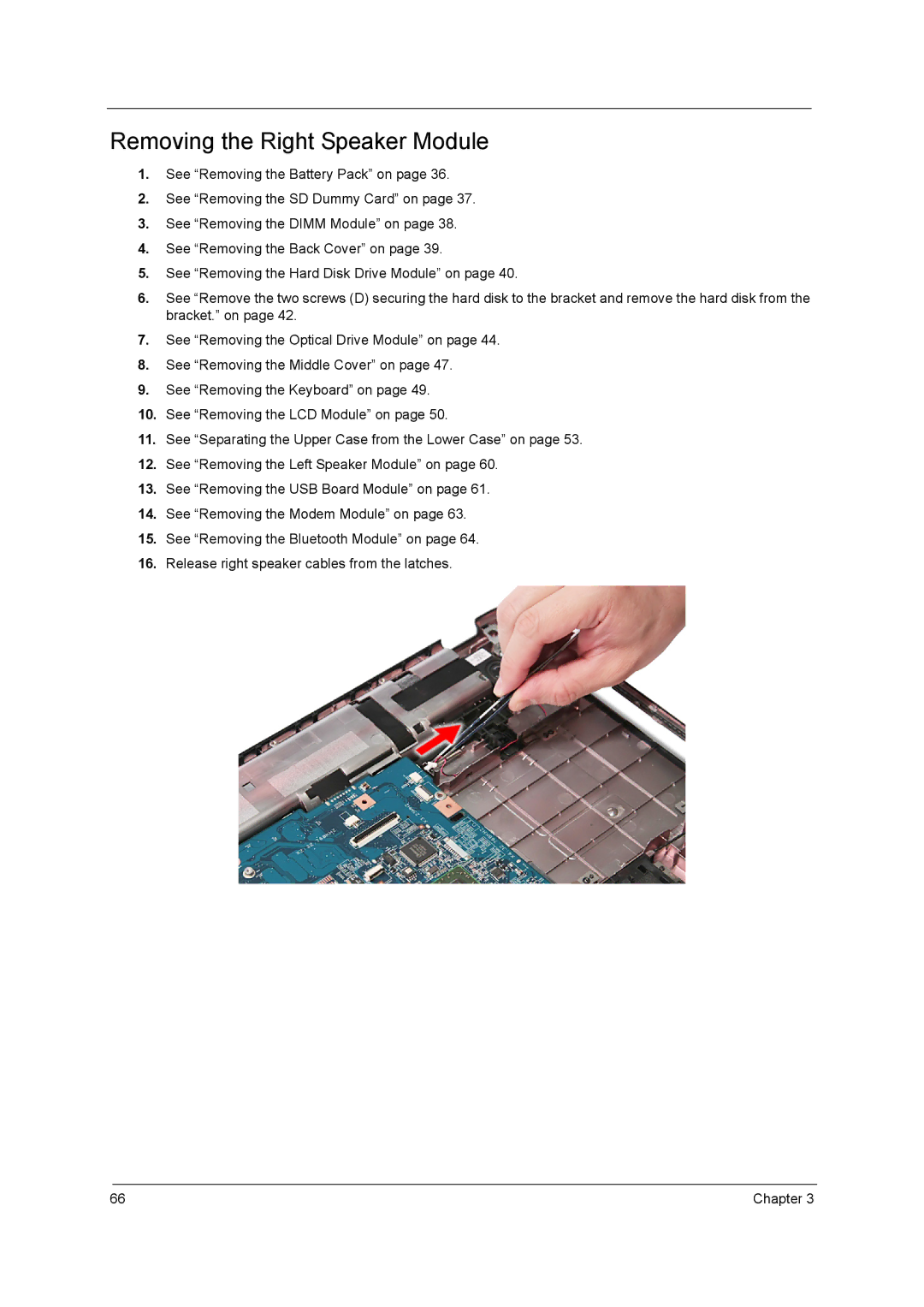 Acer 5340, 5740D manual Removing the Right Speaker Module 